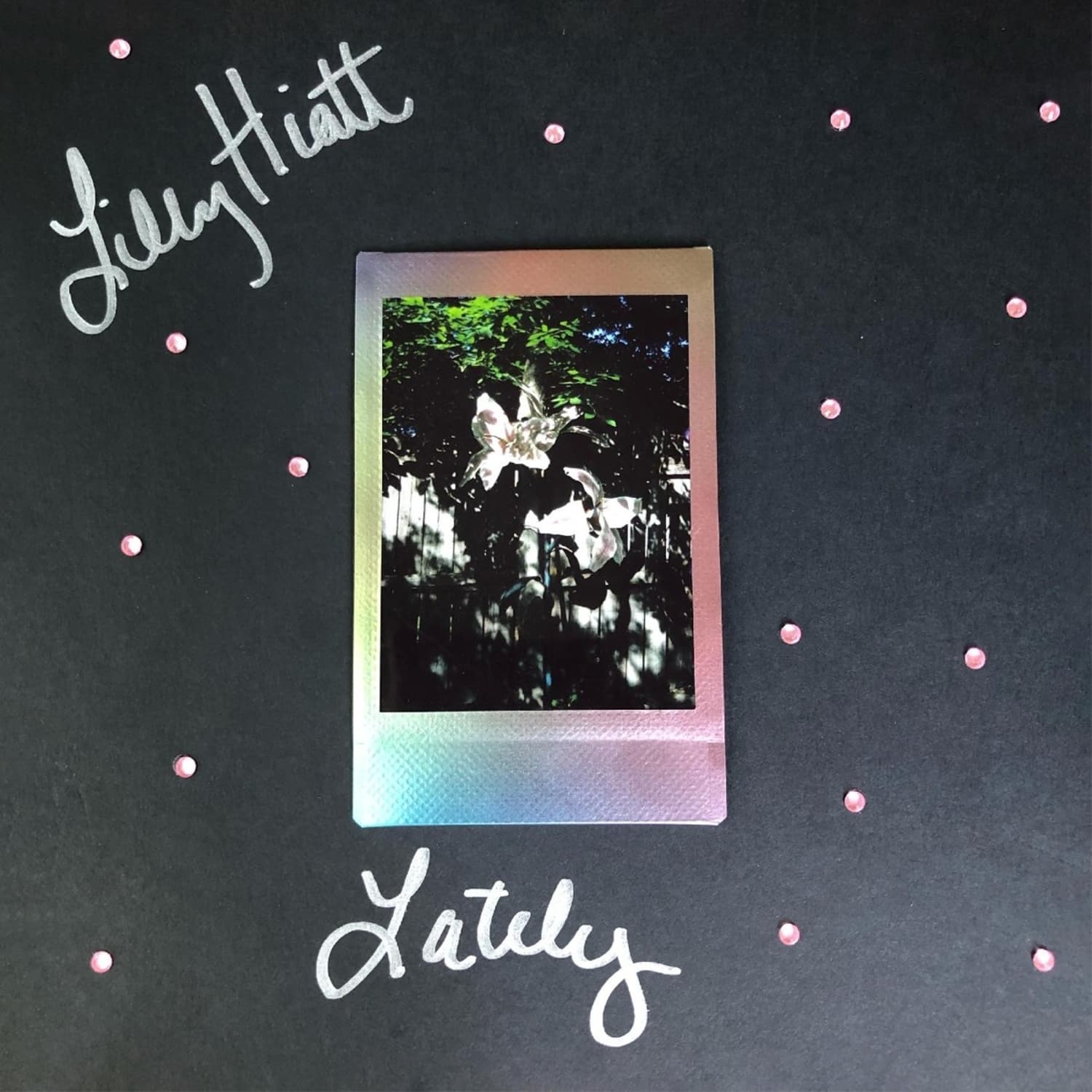 Lilly Hiatt - LATELY 