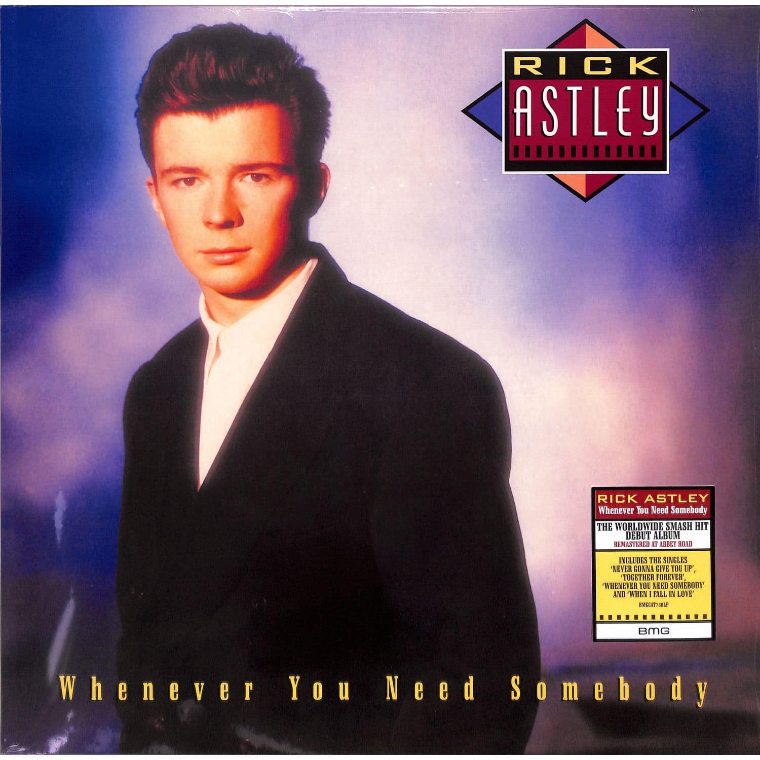 Rick Astley - WHENEVER YOU NEED SOMEBODY 