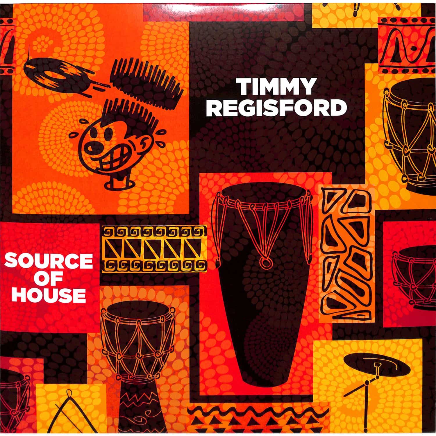 Timmy Regisford - SOURCE OF HOUSE 