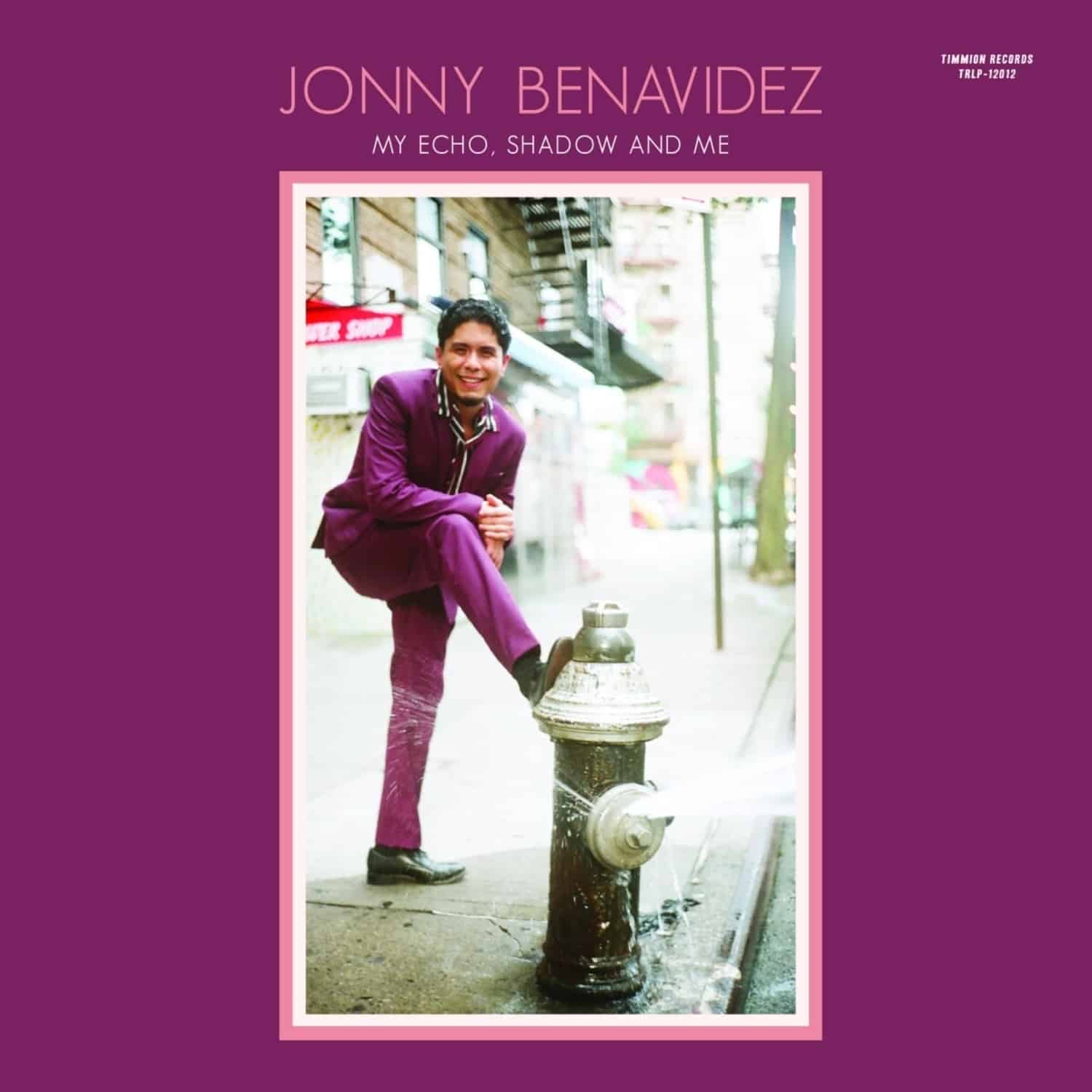 Jonny Benavidez - MY ECHO, SHADOW AND ME 