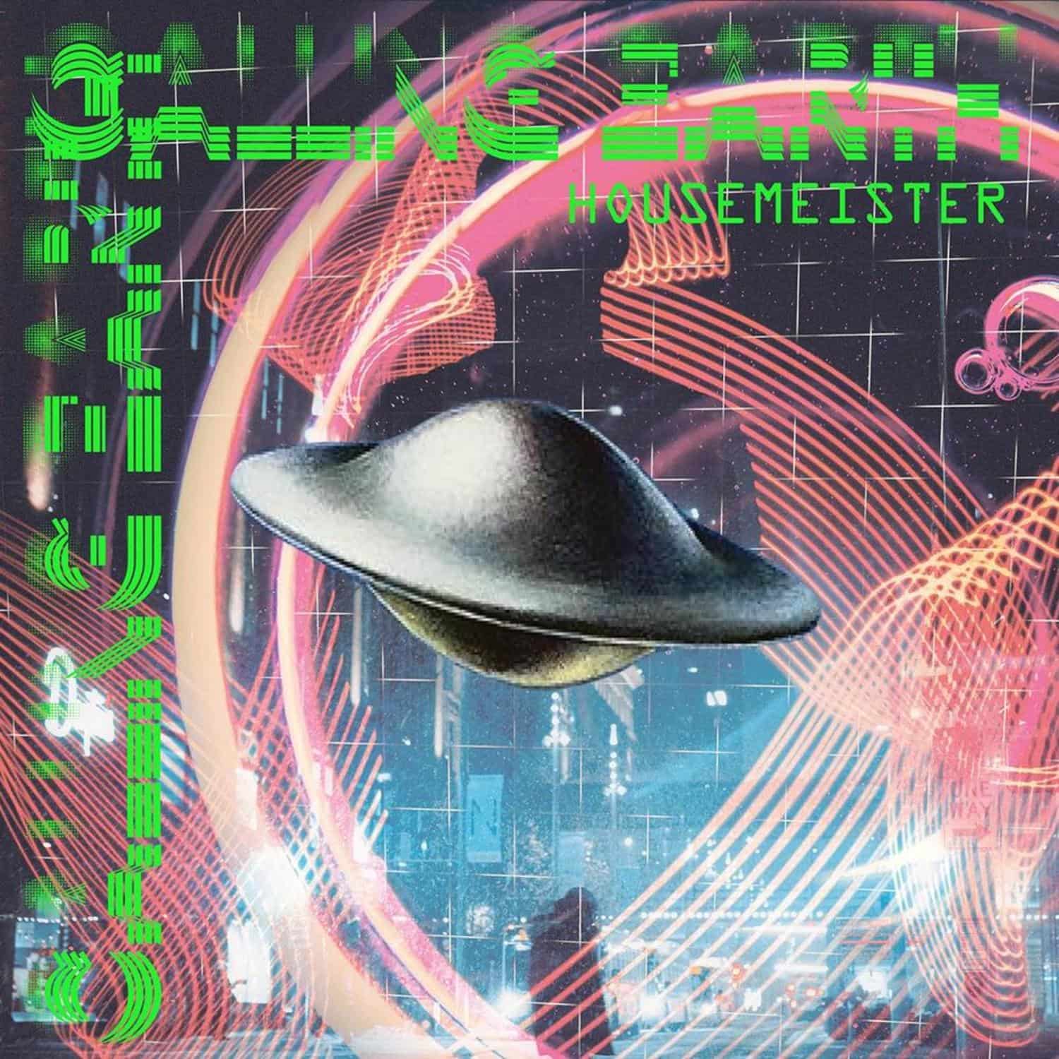 Housemeister - CALLING EARTH 