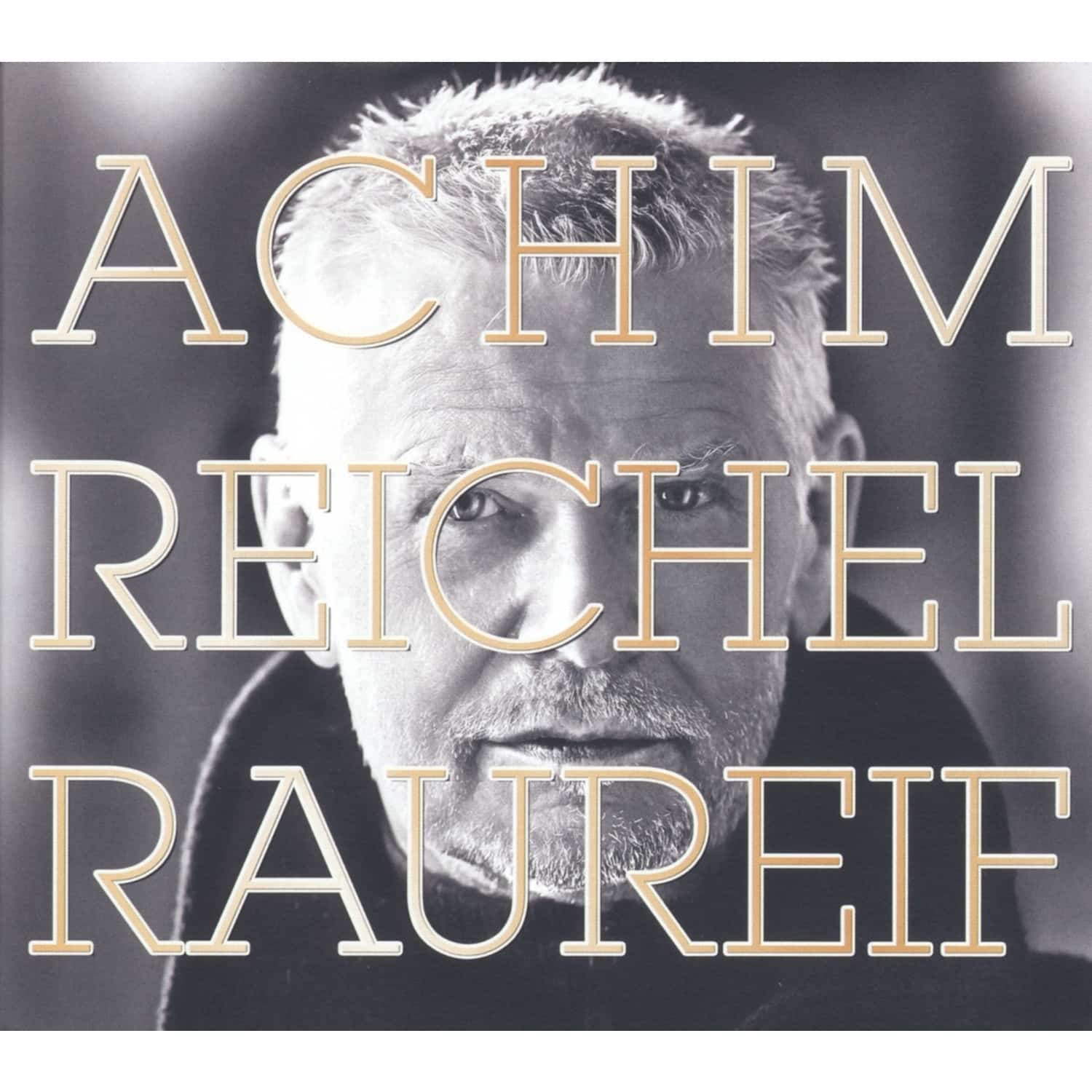 Achim Reichel - RAUREIF 