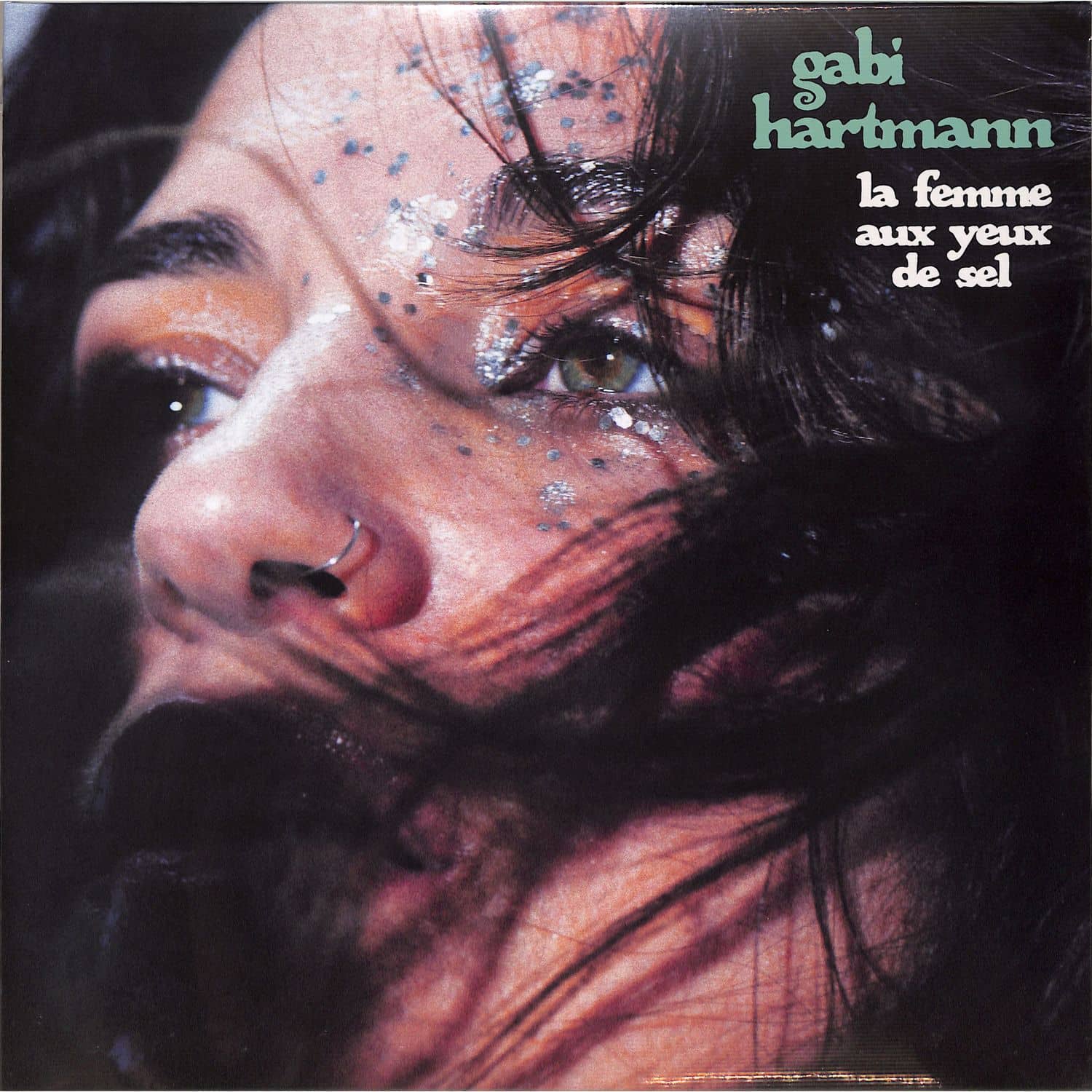 Gabi Hartmann - LA FEMME AUX YEUX DE SEL 