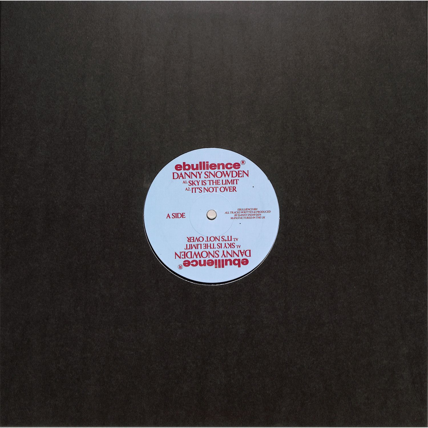 Danny Snowden - EBULLIENCE 001