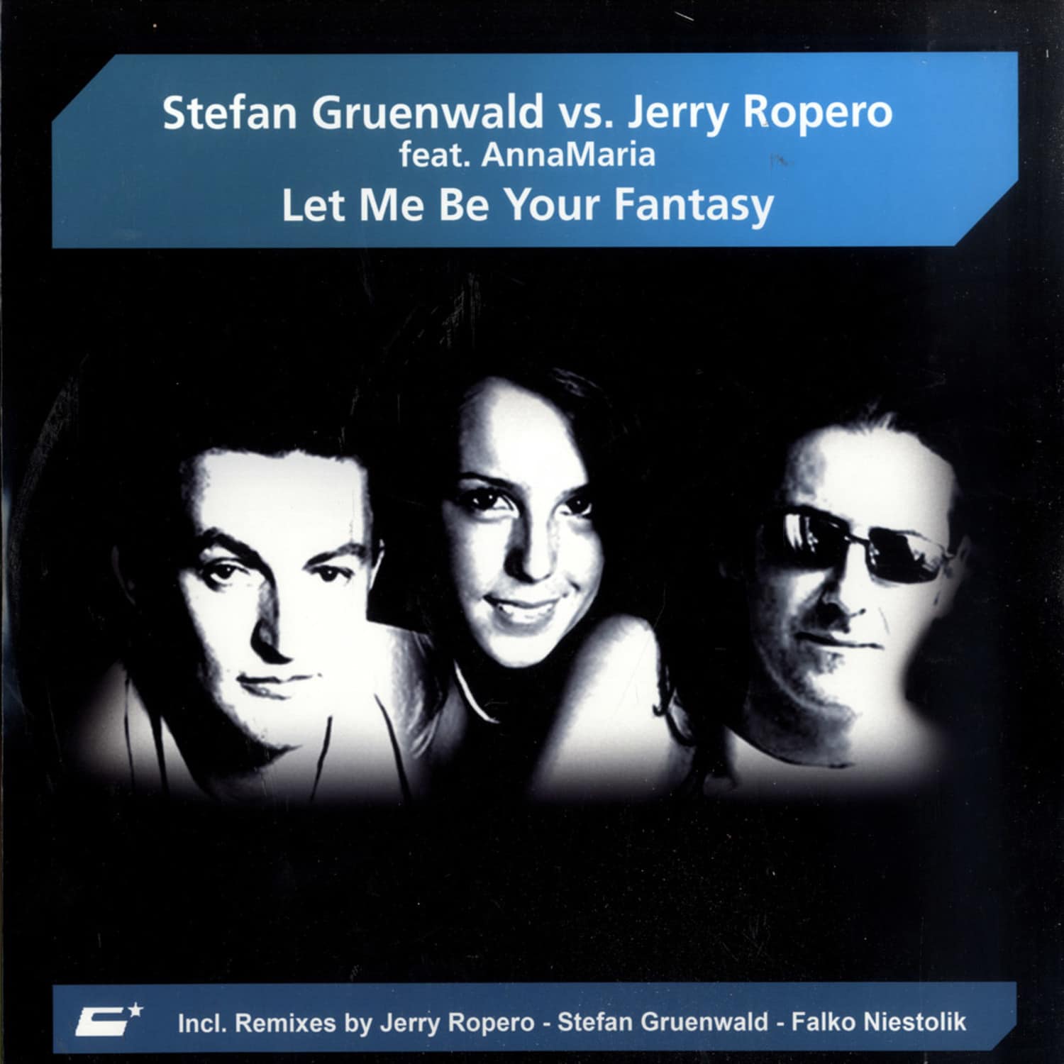 Stefan Gruenwald vs Jerry Ropero - LET ME BE YOUR FANTASY