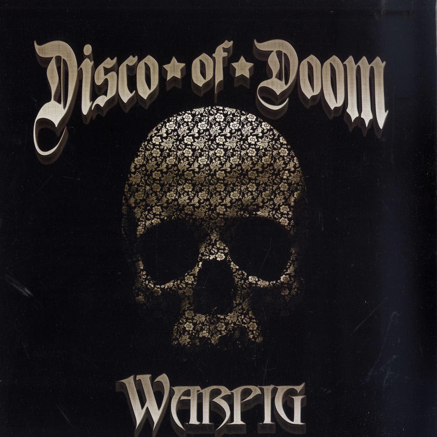Disco Of Doom - WARPIG
