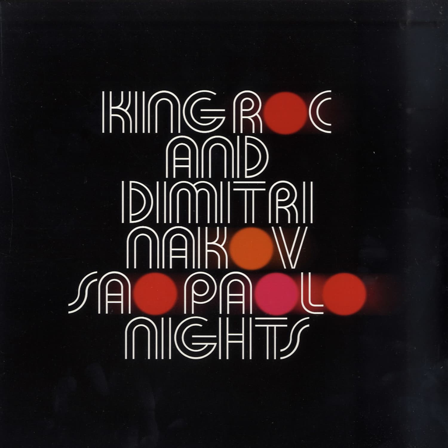 King Roc & Dimitri Nakov - SAO PAULO NIGHTS