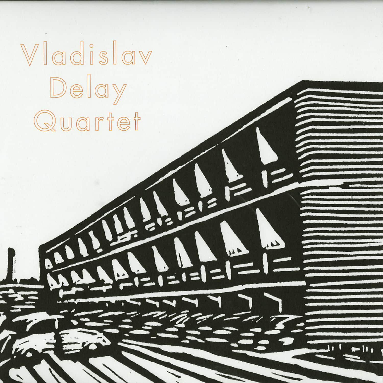Vladislav Delay QUARTET - VLADISLAV DELAY QUARTET 