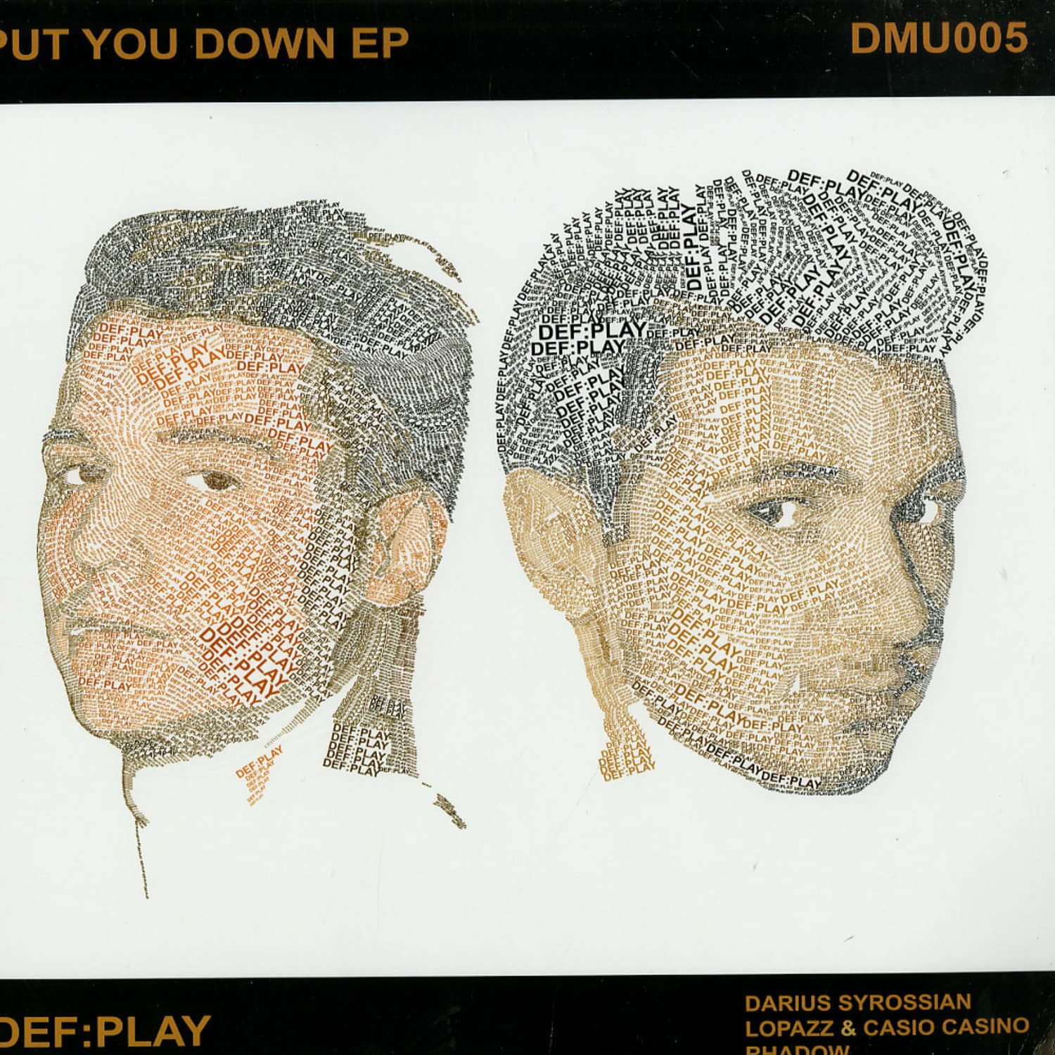 Def:play - PUT YOU DOWN EP