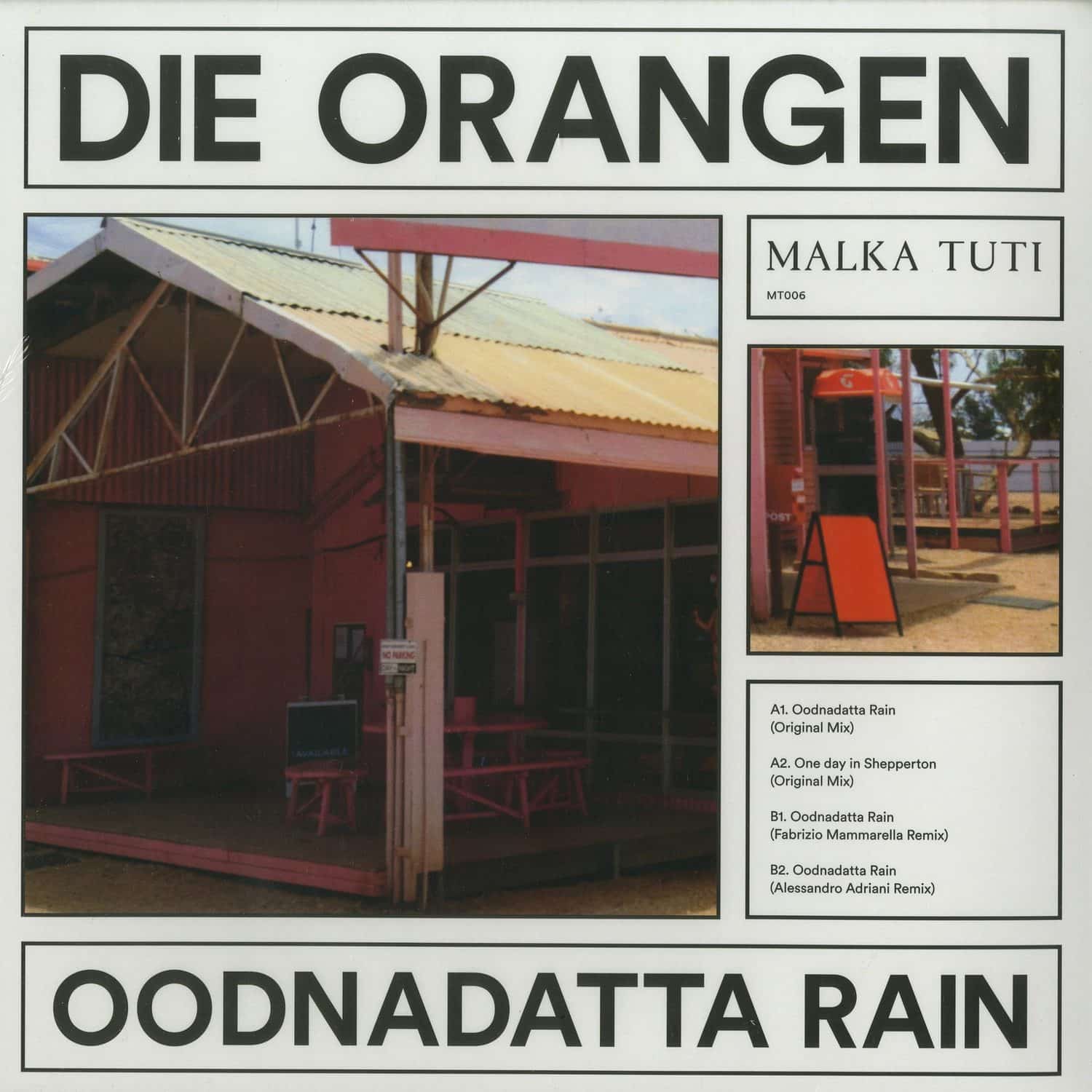 Die Orangen - OODNADATTA RAIN 