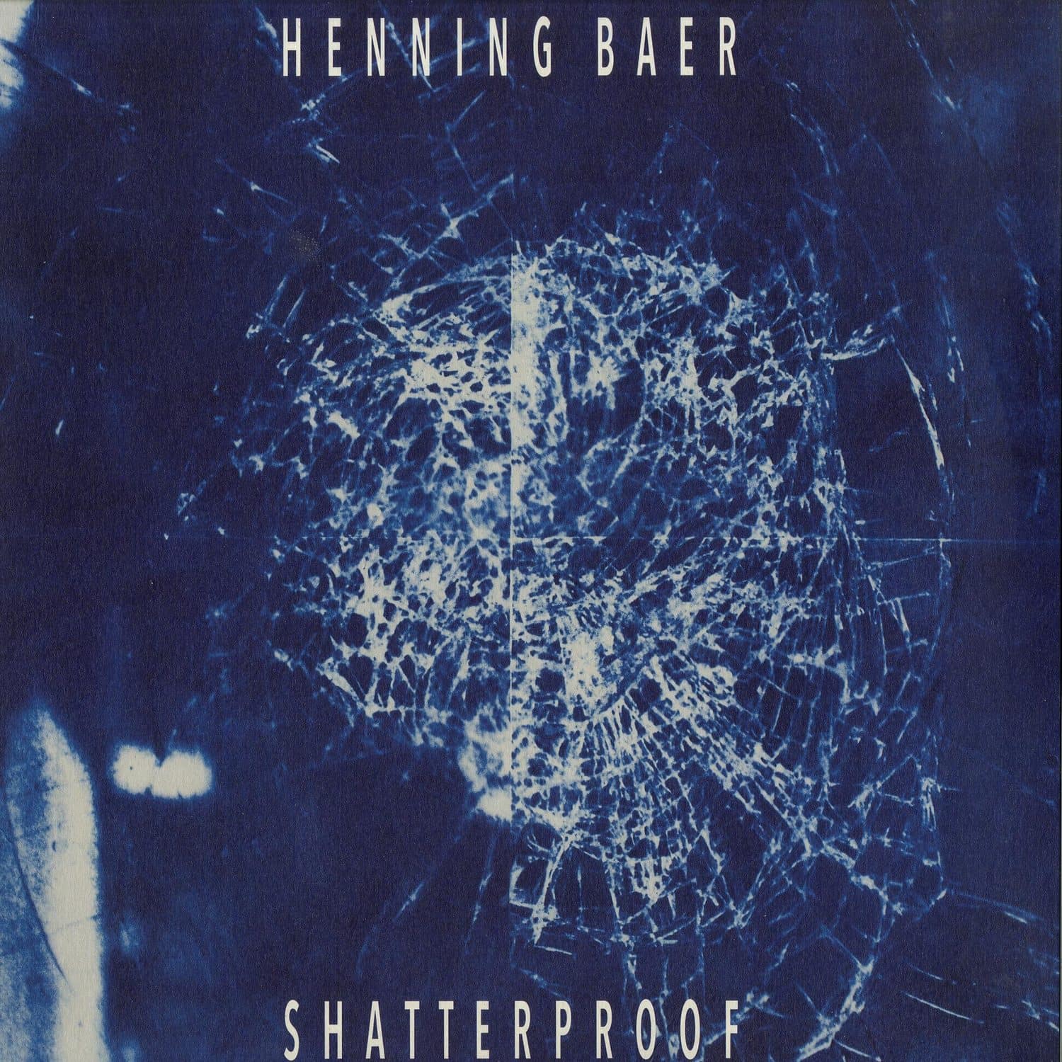 Henning Baer - SHATTERPROOF 