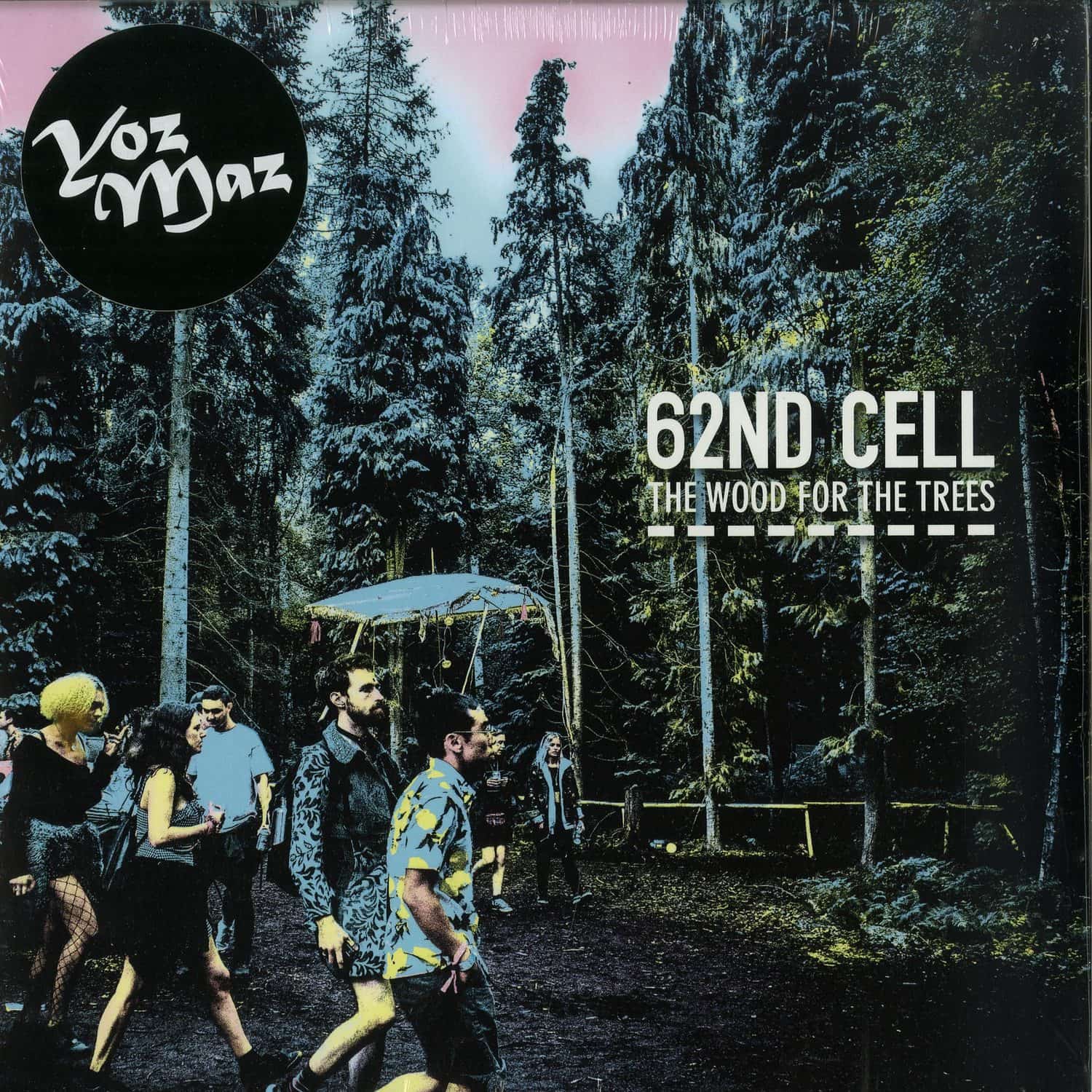 62nd Cell - THE WOOD FOR THE TREES 