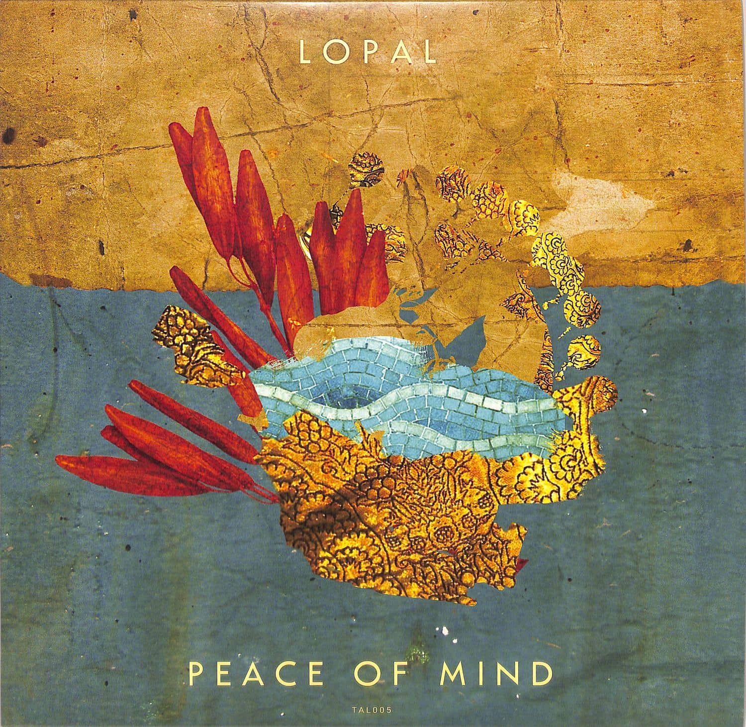 Lopal - PEACE OF MIND