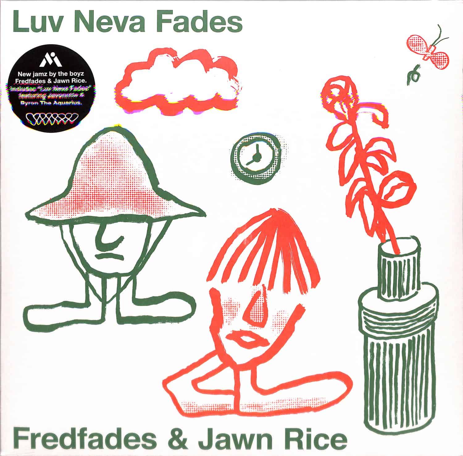 Fredfades & Jawn Rice - LUV NEVA FADES 