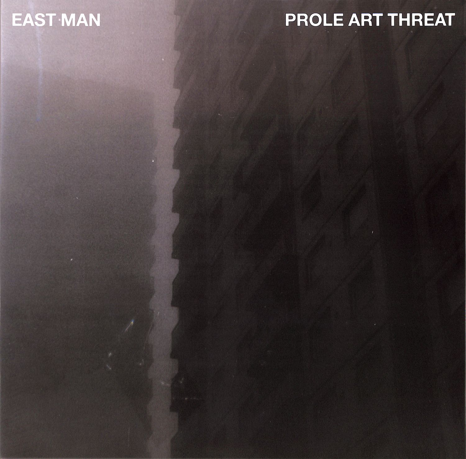 East Man - PROLE ART THREAT 
