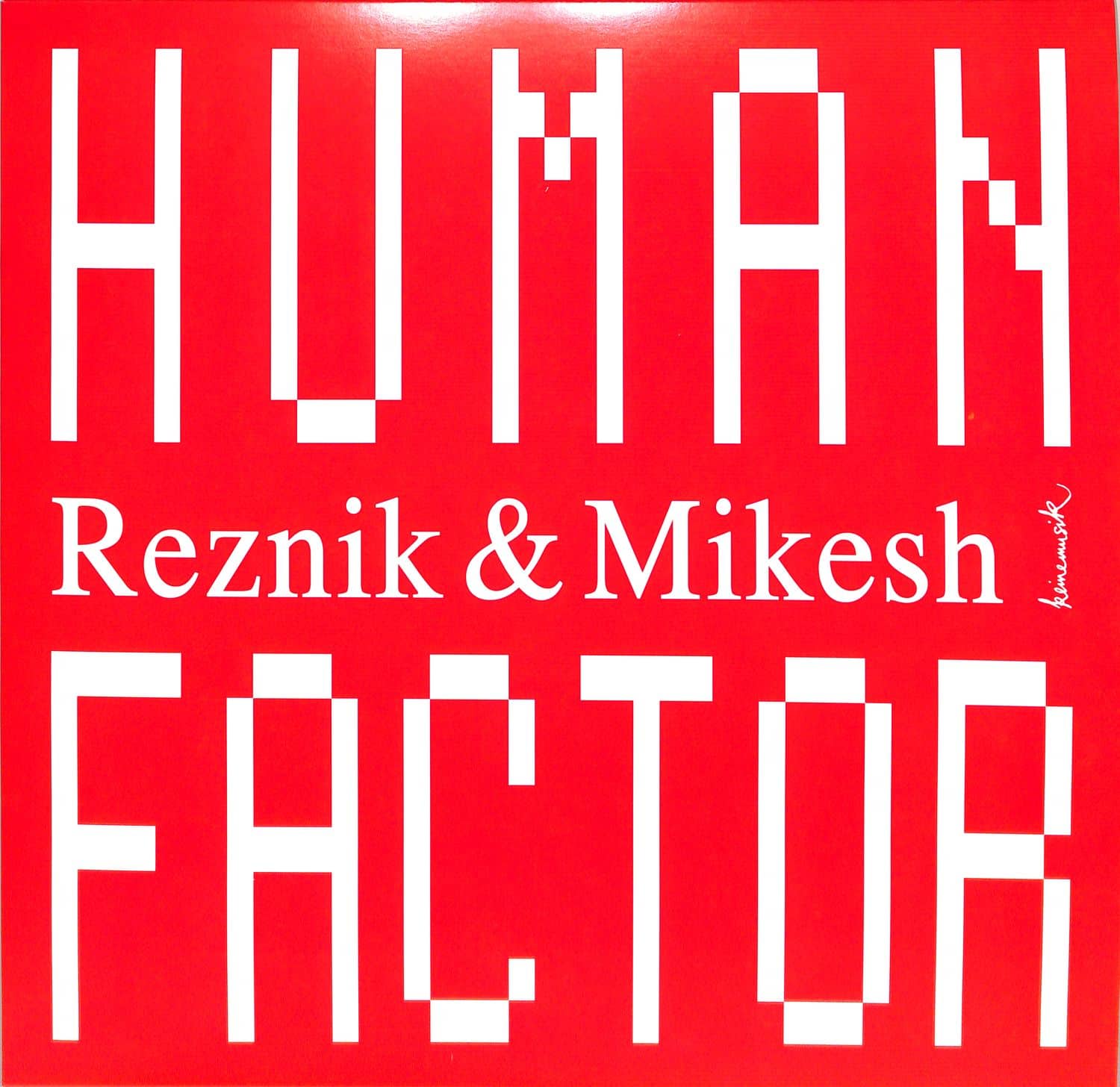 Reznik & Mikesh - HUMAN FACTOR