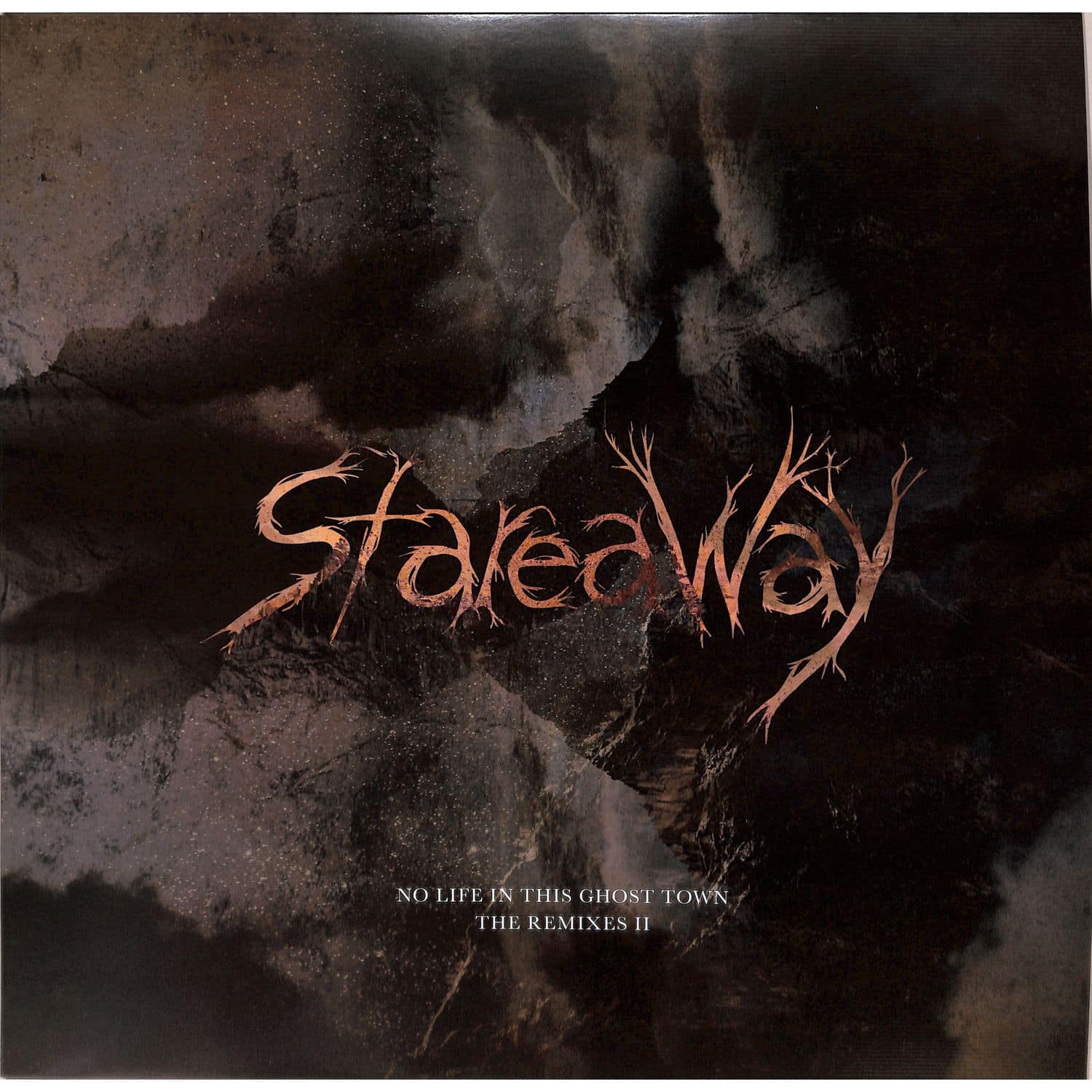 Stareaway - No Life In This Ghost Town - THE REMIXES II