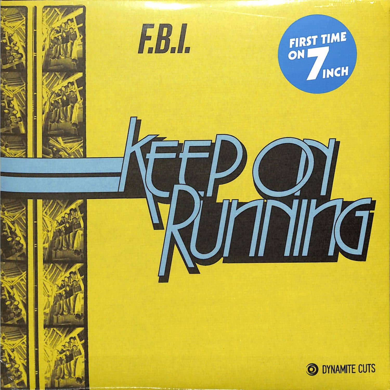 F.B.I. - KEEP ON RUNNING 