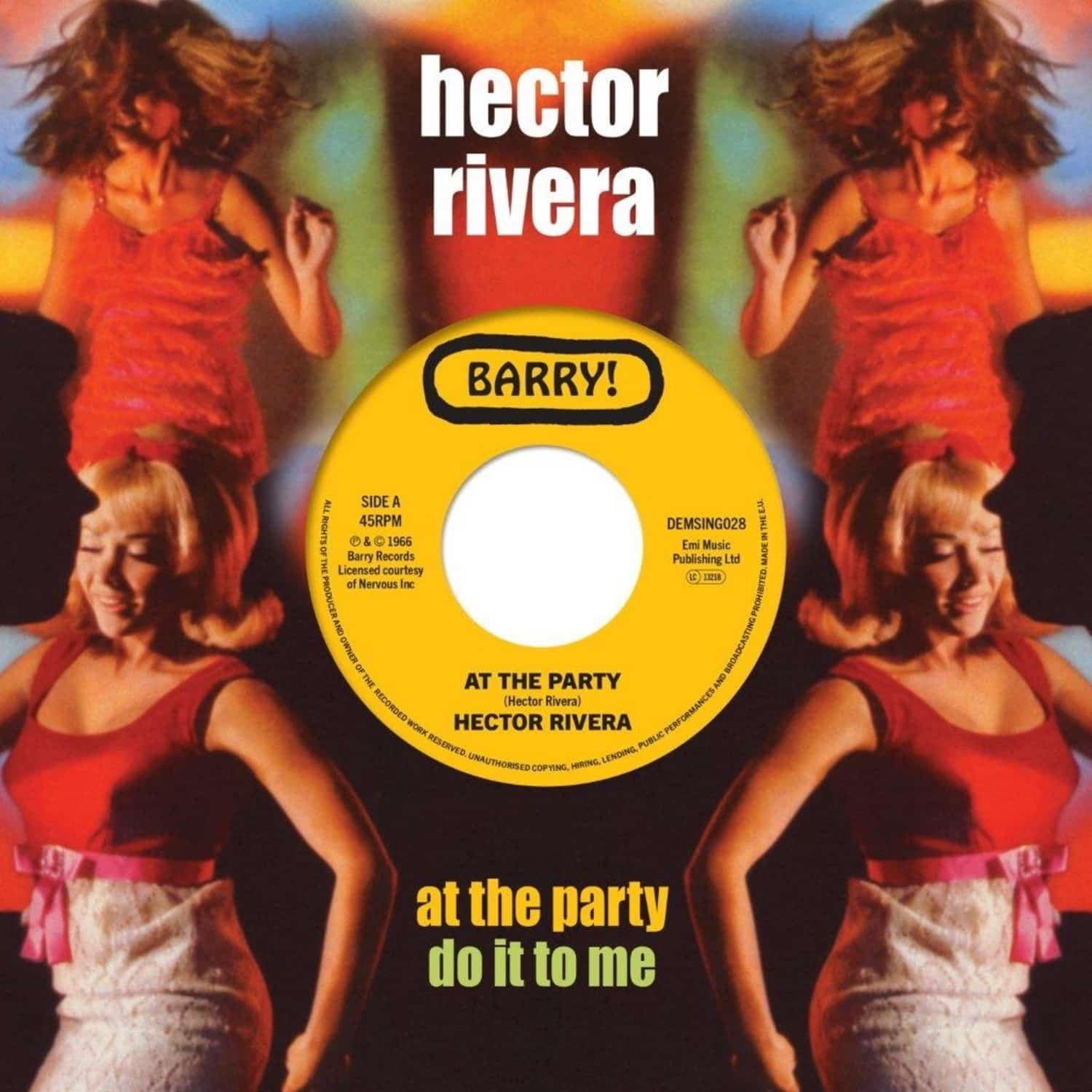  Hector Rivera - 7-AT THE PARTY / DO IT TO ME 