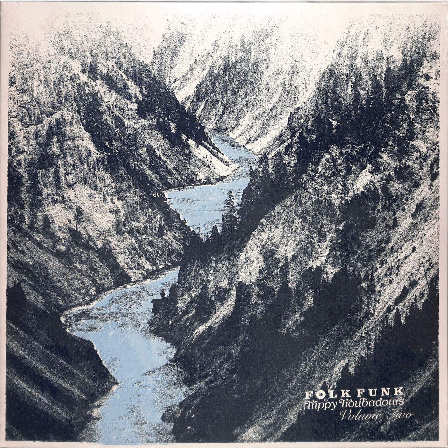 Paul Hillery Presents Various - FOLK FUNK & TRIPPY TROUBADOURS VOLUME TWO 