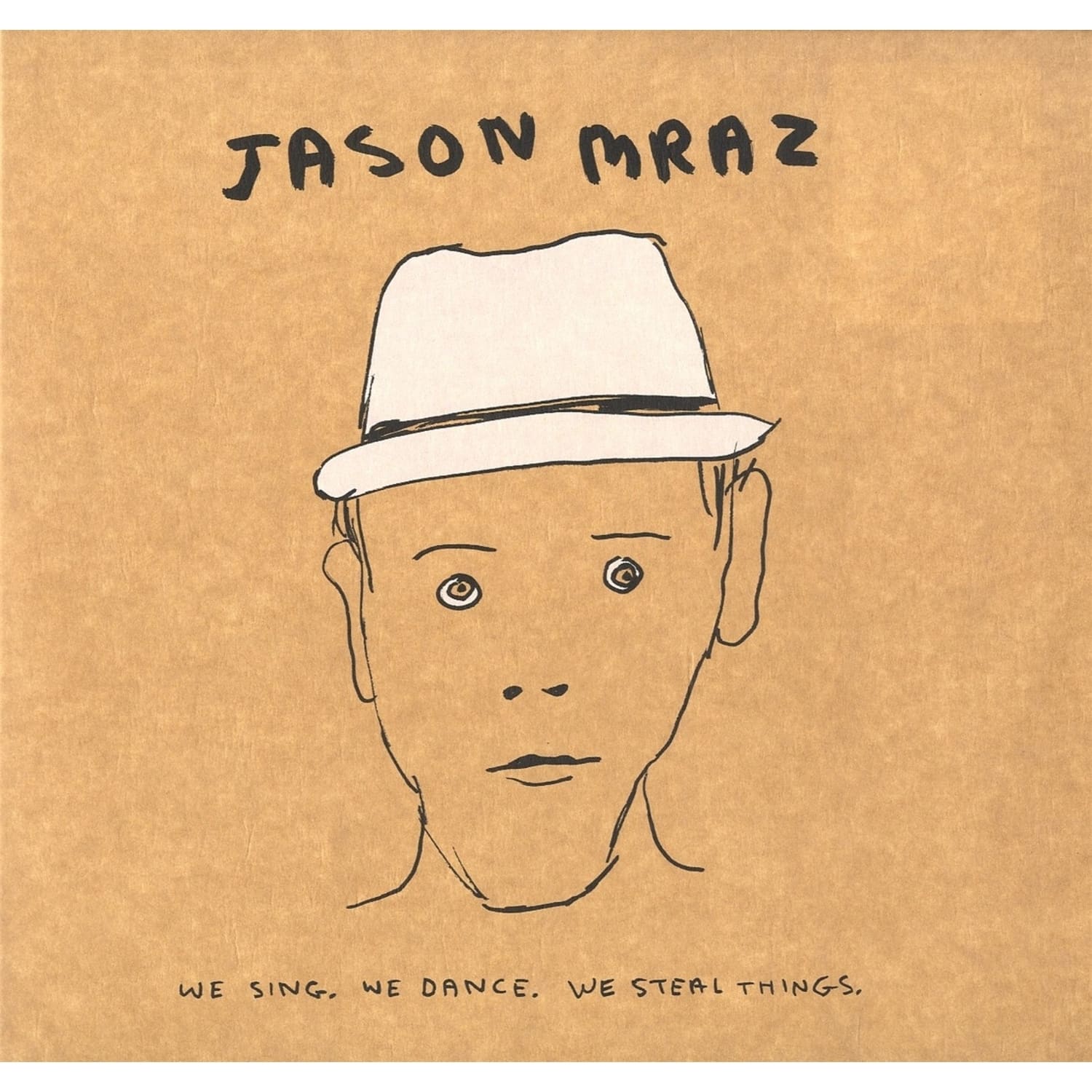 Jason Mraz - WE SING.WE DANCE.WE STEAL THINGS.WE