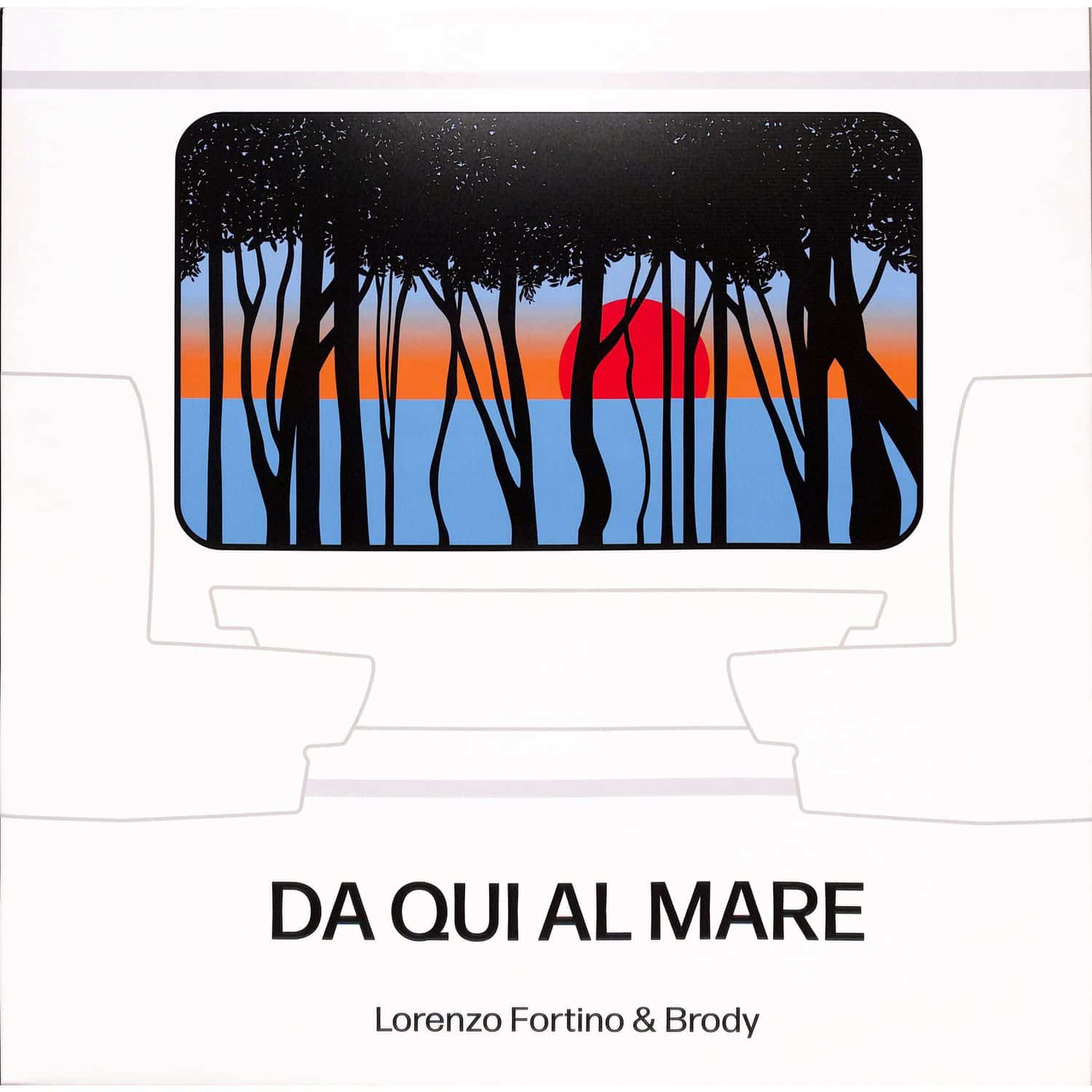 Lorenzo Fortino & Brody - DA QUI AL MARE