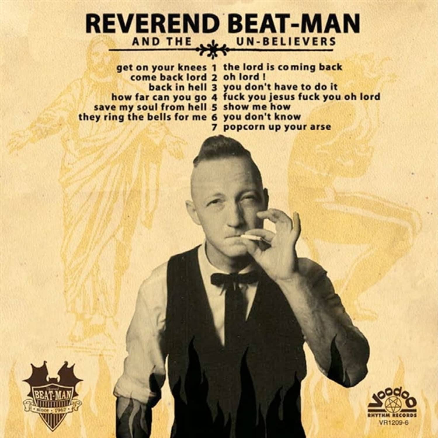 Reverend Beat-Man And The Unbelievers - GET ON YOUR KNEES 