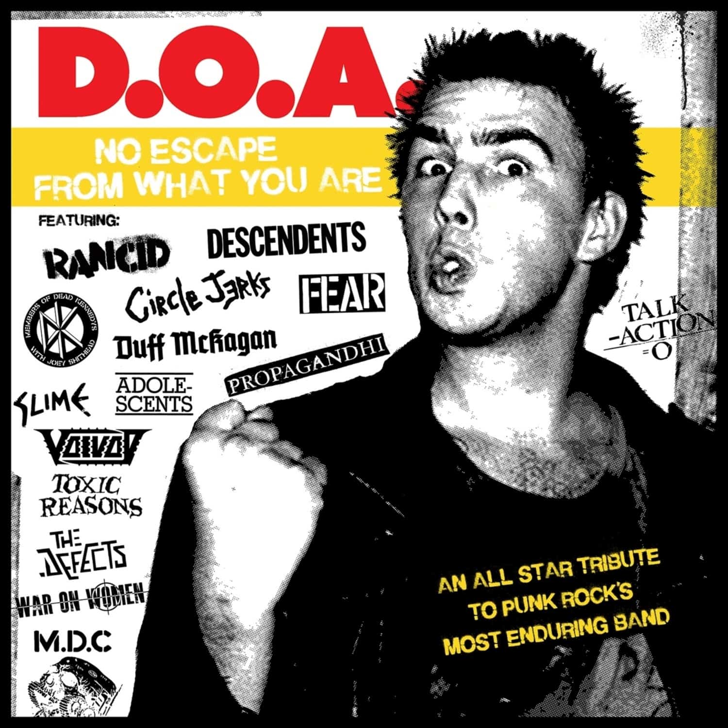 Various Artists - D.O.A. - NO ESCAPE FROM WHAT YOU ARE 
