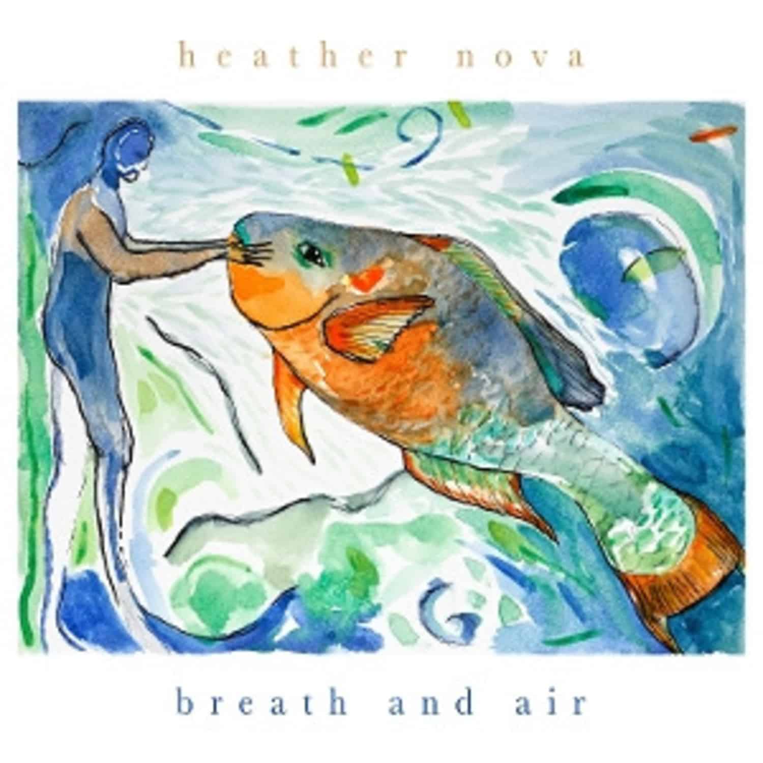 Heather Nova - BREATH AND AIR 