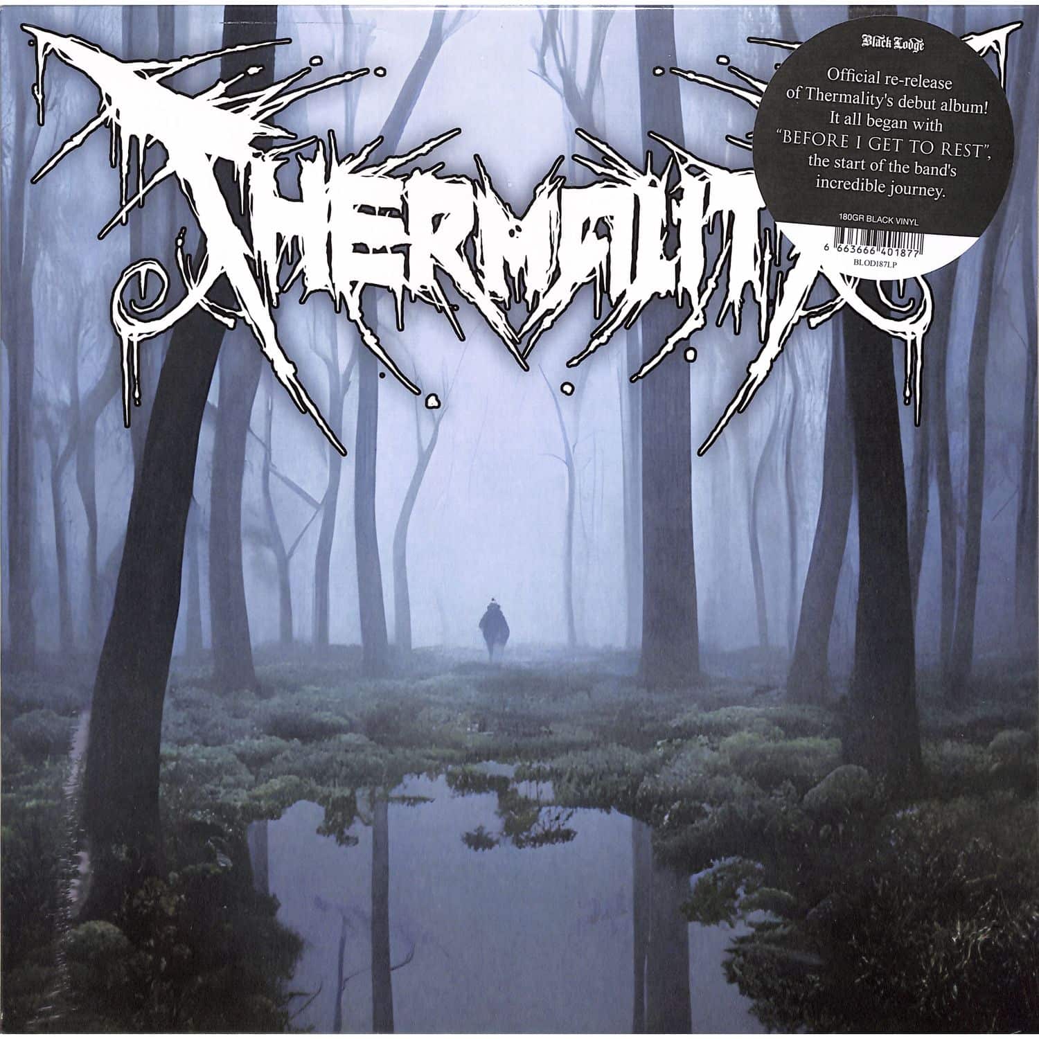 Thermality - BEFORE I GET TO REST 