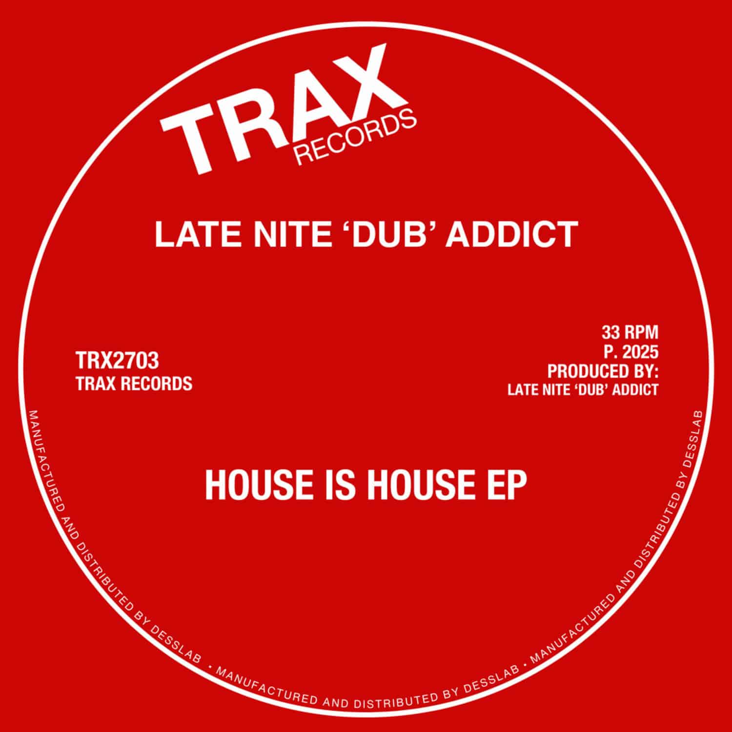 Late Nite Dub Addict - HOUSE IS HOUSE EP 