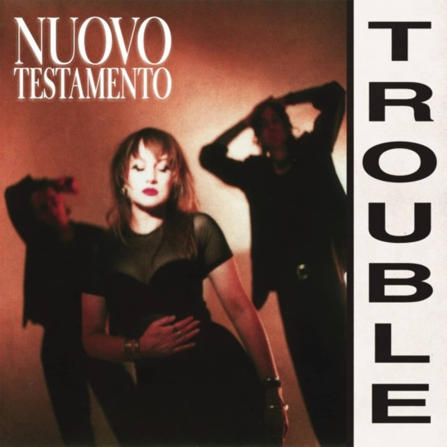 Nuovo Testamento - TROUBLE 