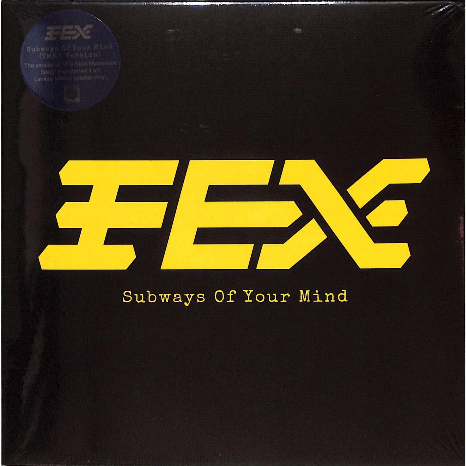 FEX - SUBWAYS OF YOUR MIND 