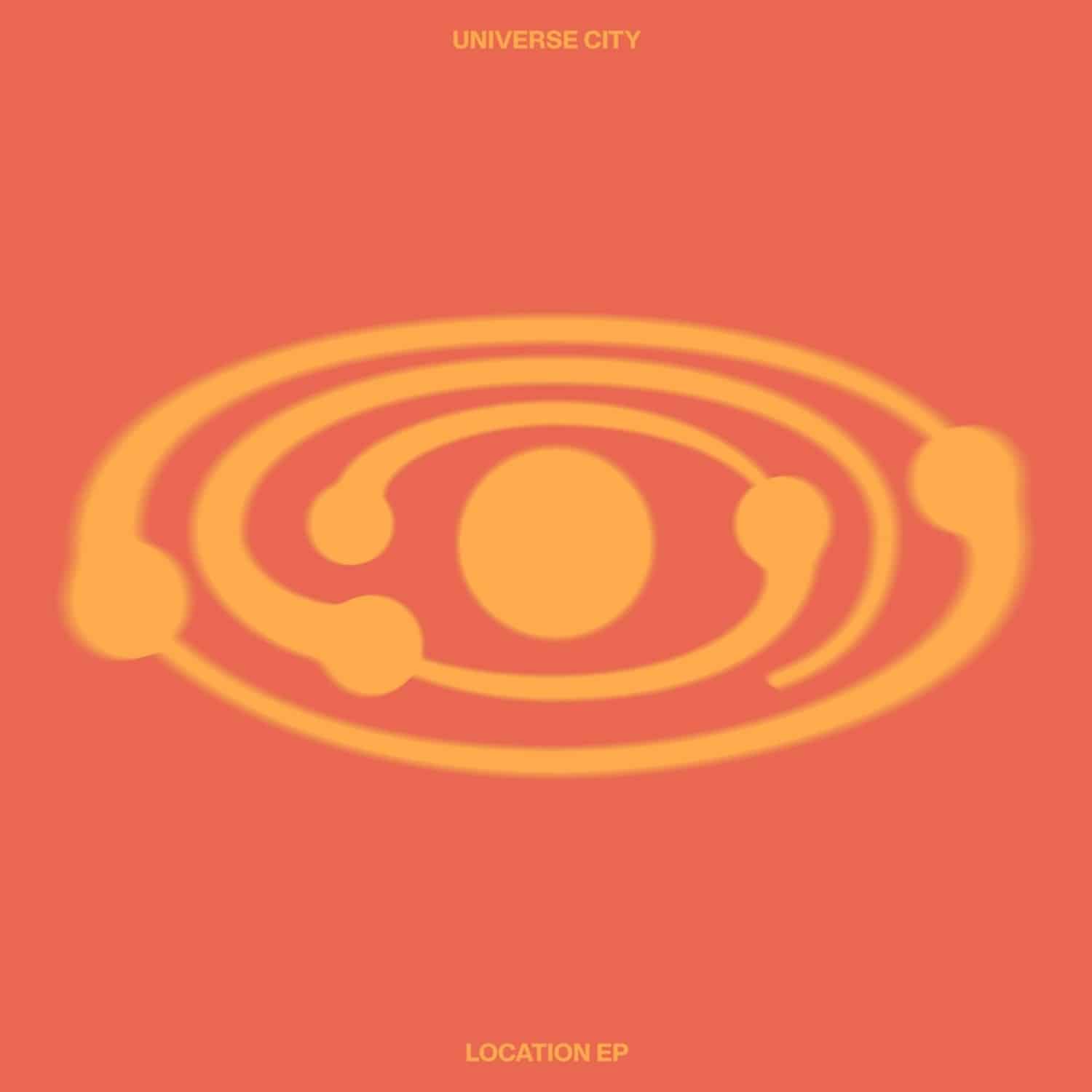 Universe City - LOCATION EP