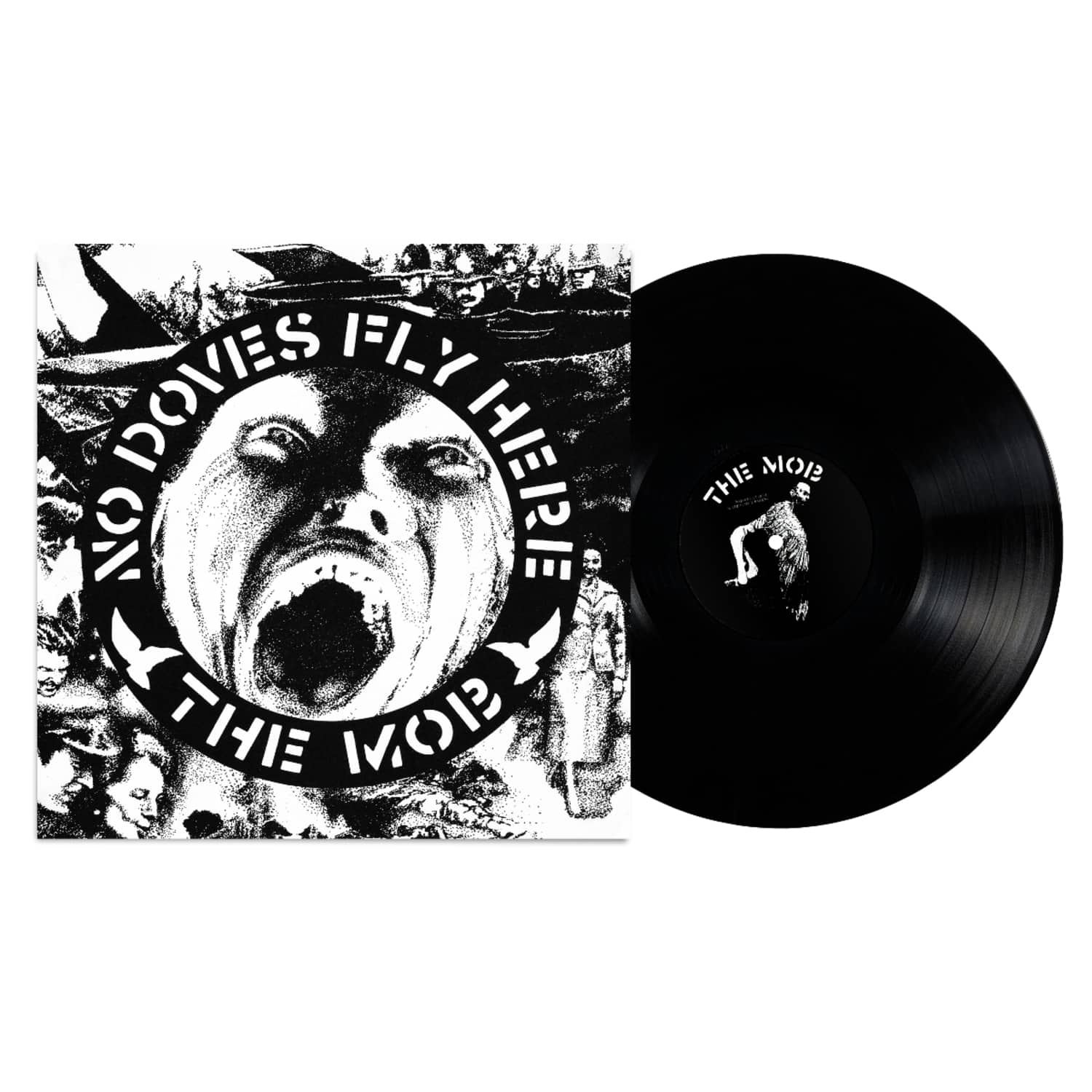 Mob - NO DOVES FLY HERE 
