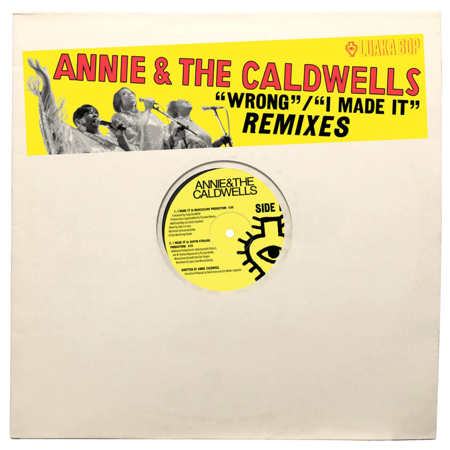 Annie & The Caldwells - WRONG / I MADE IT REMIXES