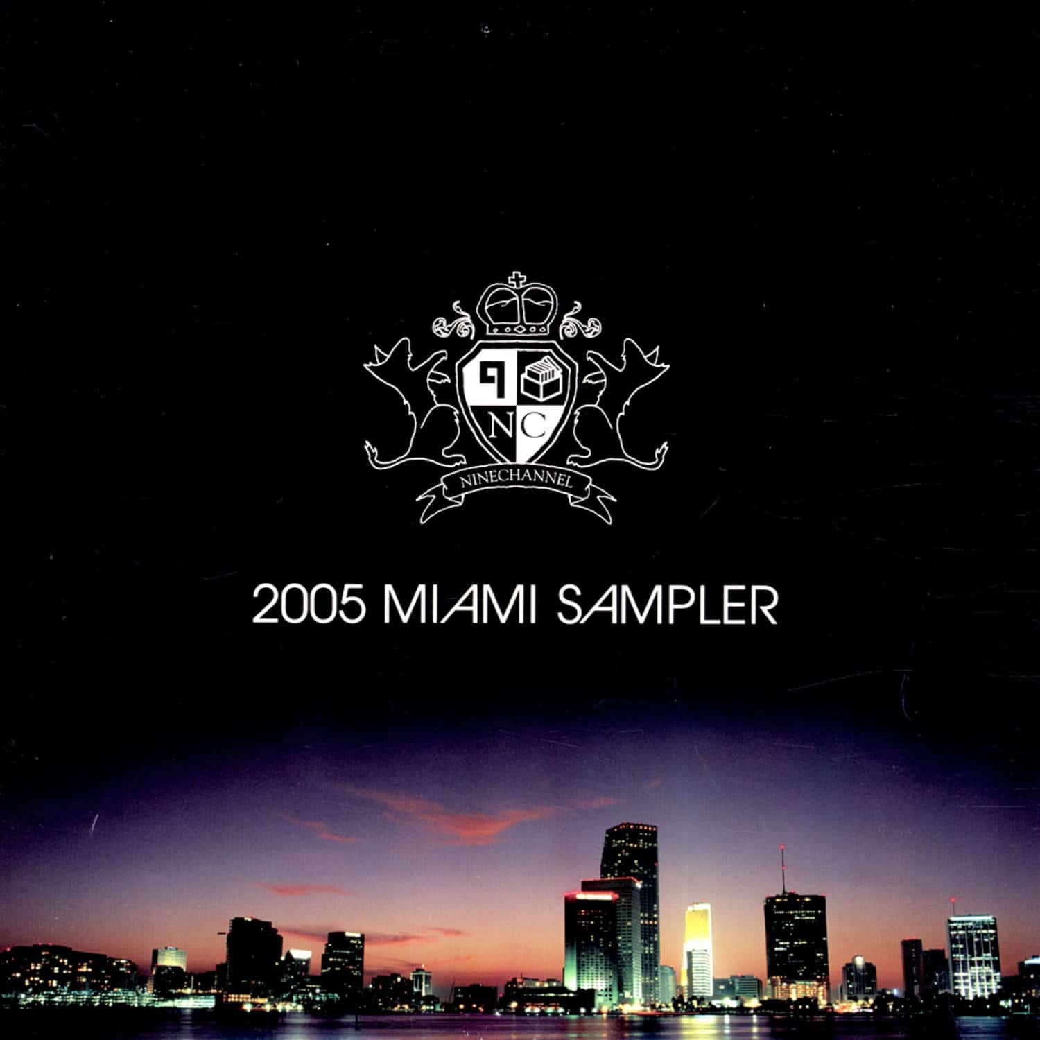 Nine Records Presents - WMC 2005 SAMPLER 