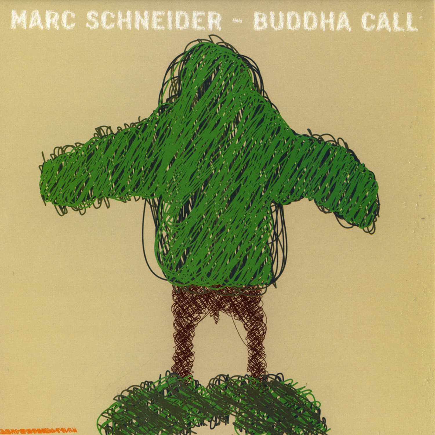 Marc Schneider - BUDDHA CALL