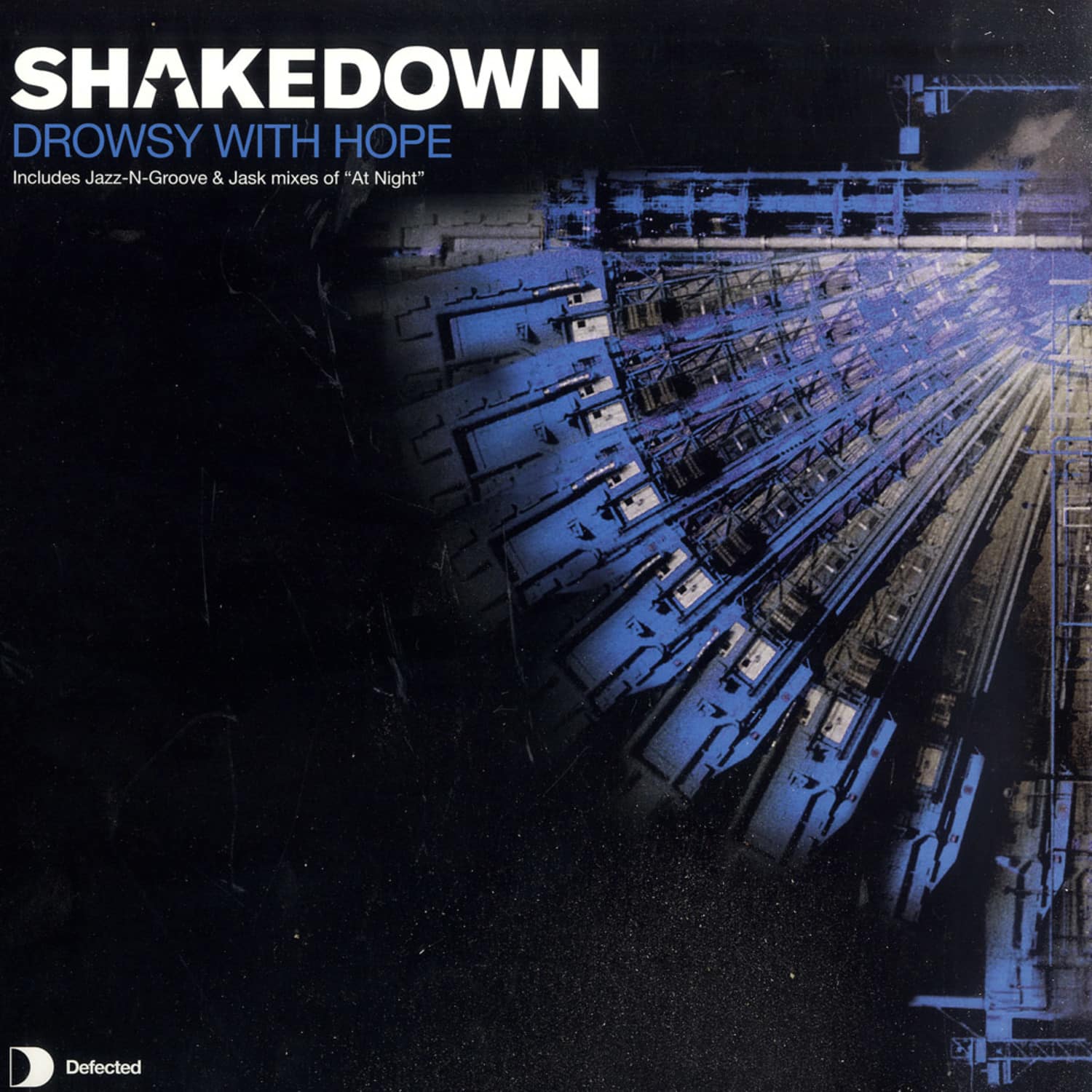 Shakedown - DROWSY WITH HOPE / AT NIGHT