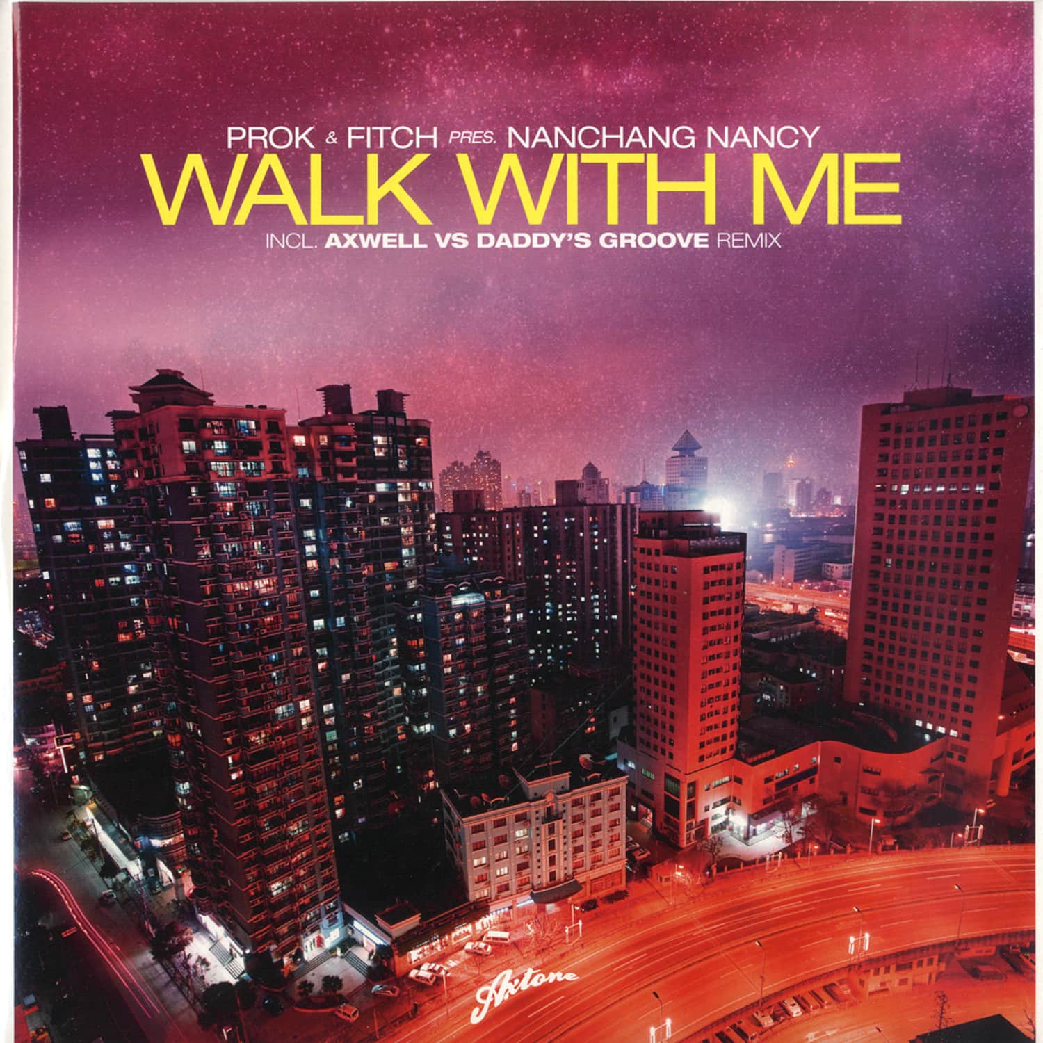 Prok & Fitch Pres. Nanchang Nancy - WALK WITH ME