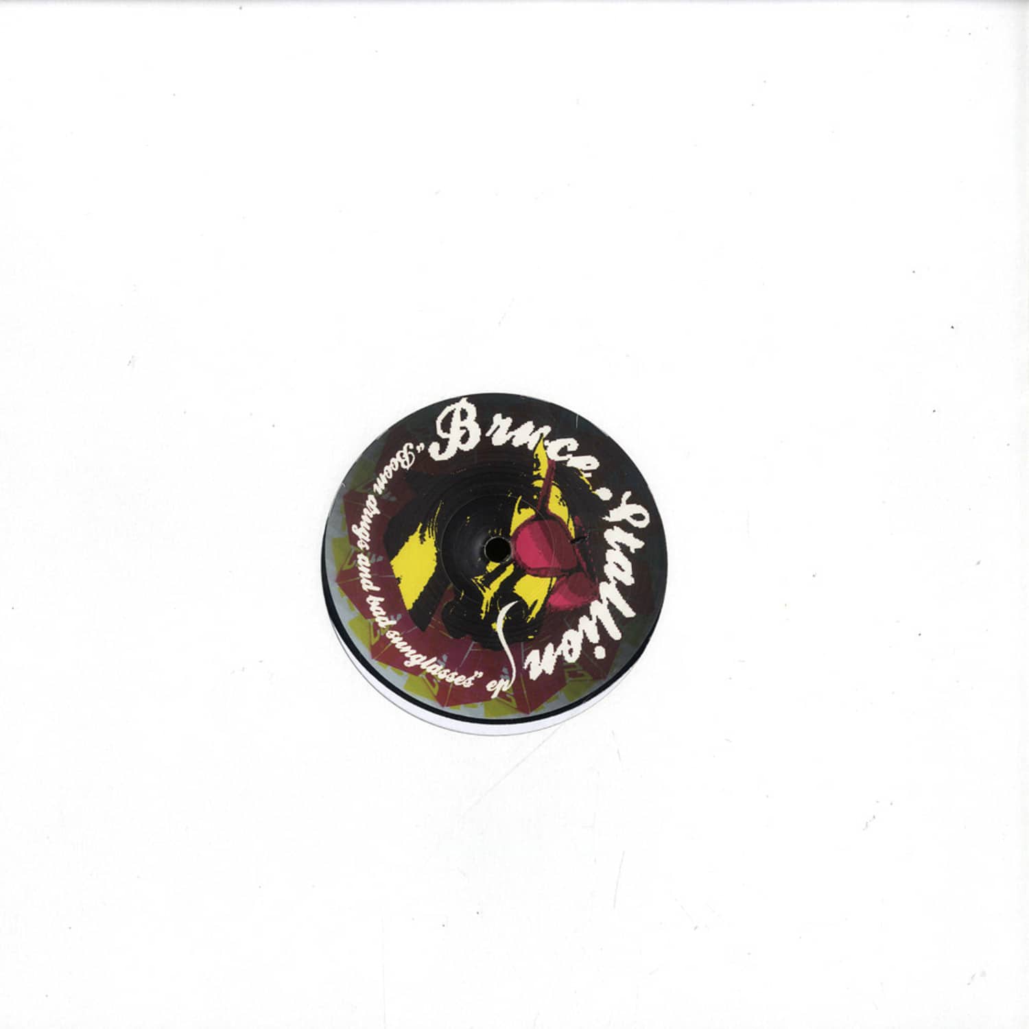 Bruce Stallion - BOOM DRUGS AND BAD SUNGLASSES EP