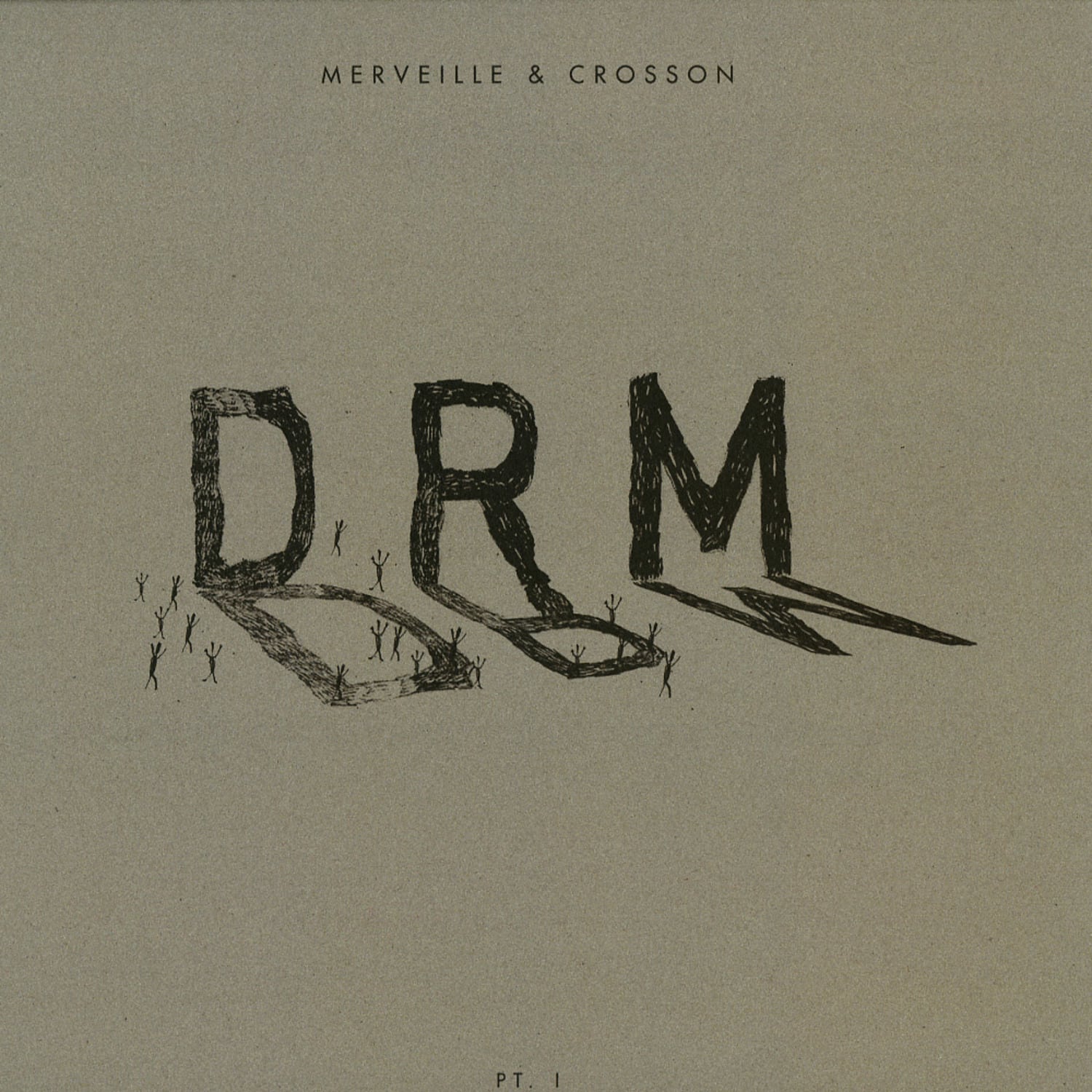 Merveille & Crosson - DRM PART 1