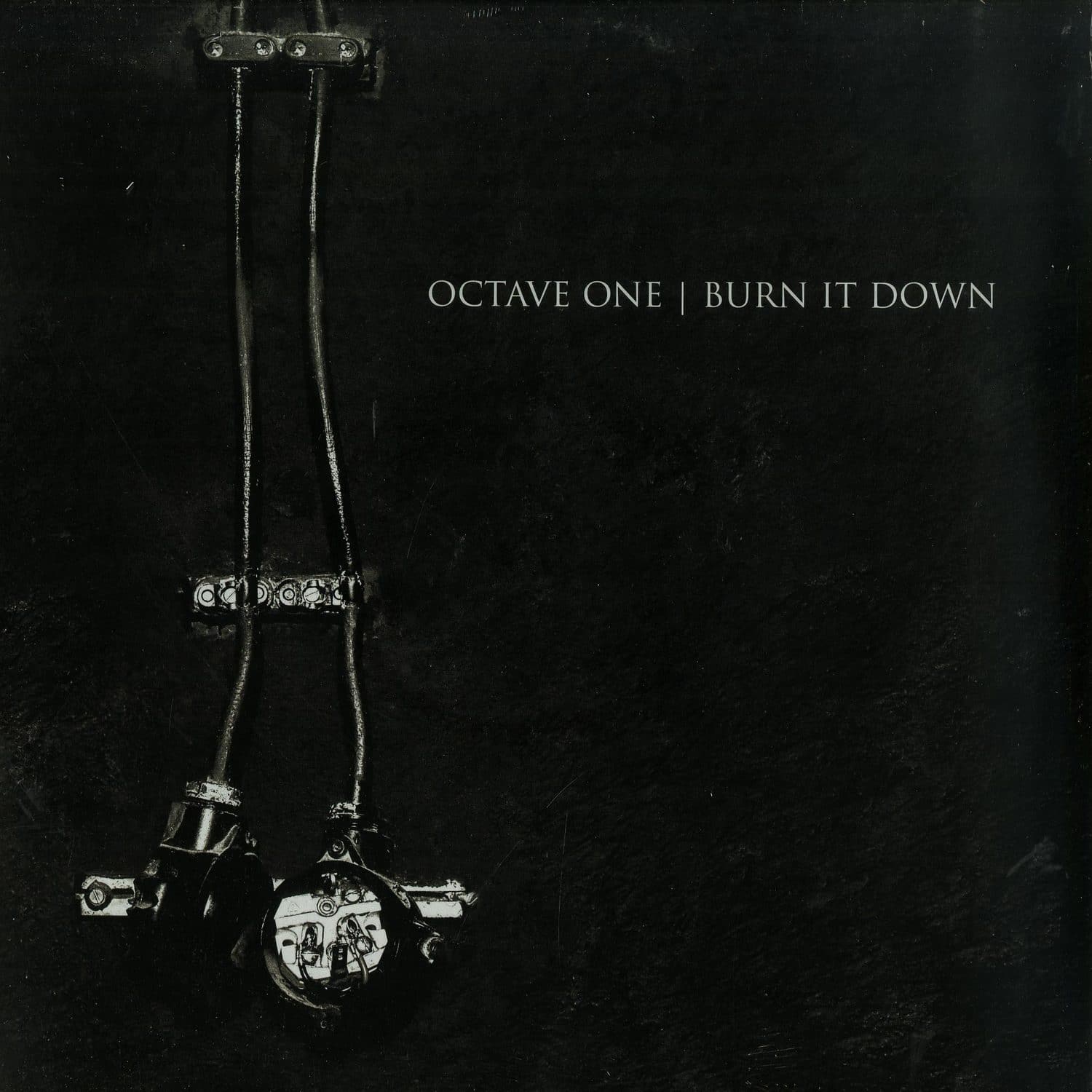 Octave One - BURN IT DOWN 