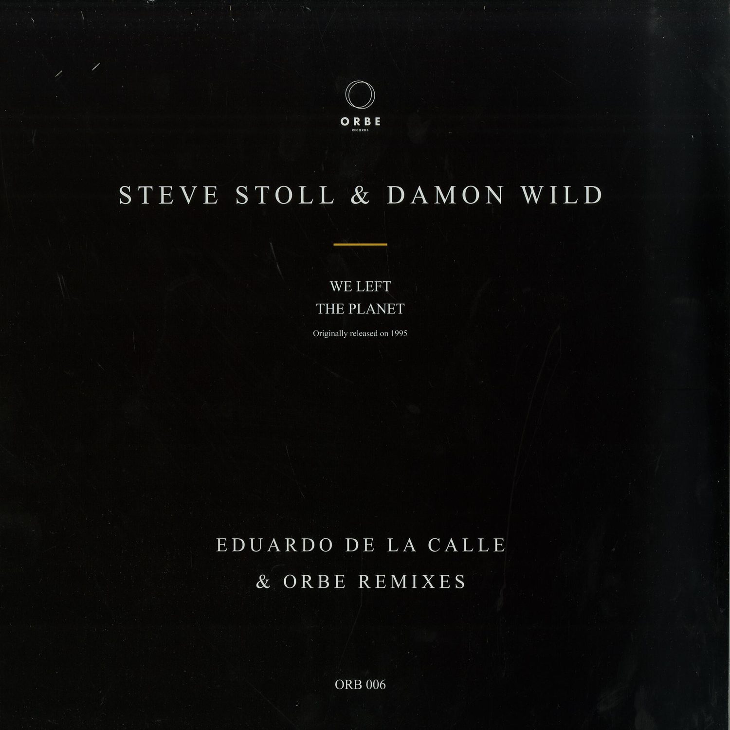 Steve Stoll & Damon Wild - WE LEFT THE PLANET