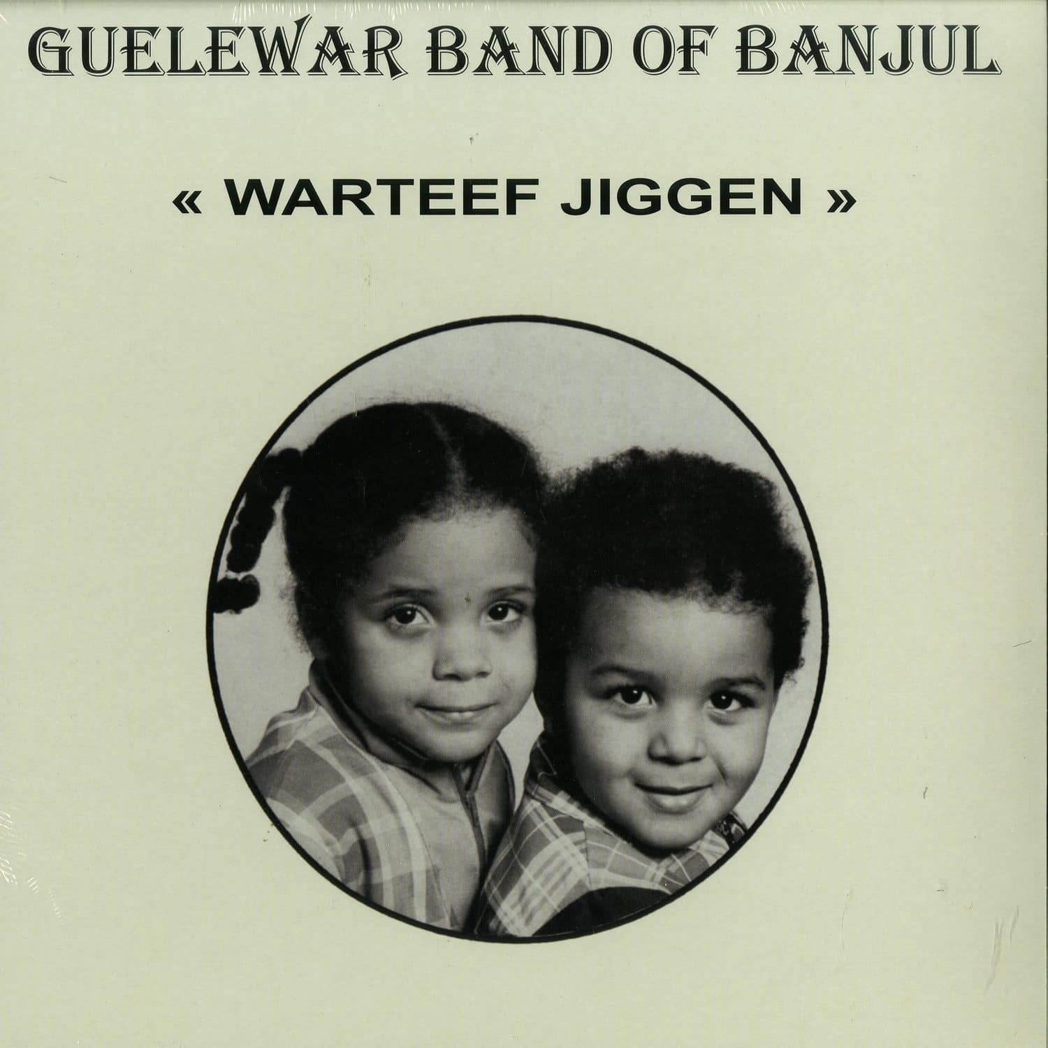 Guelewar Band Of Banjul - WARTEEF JIGEEN 