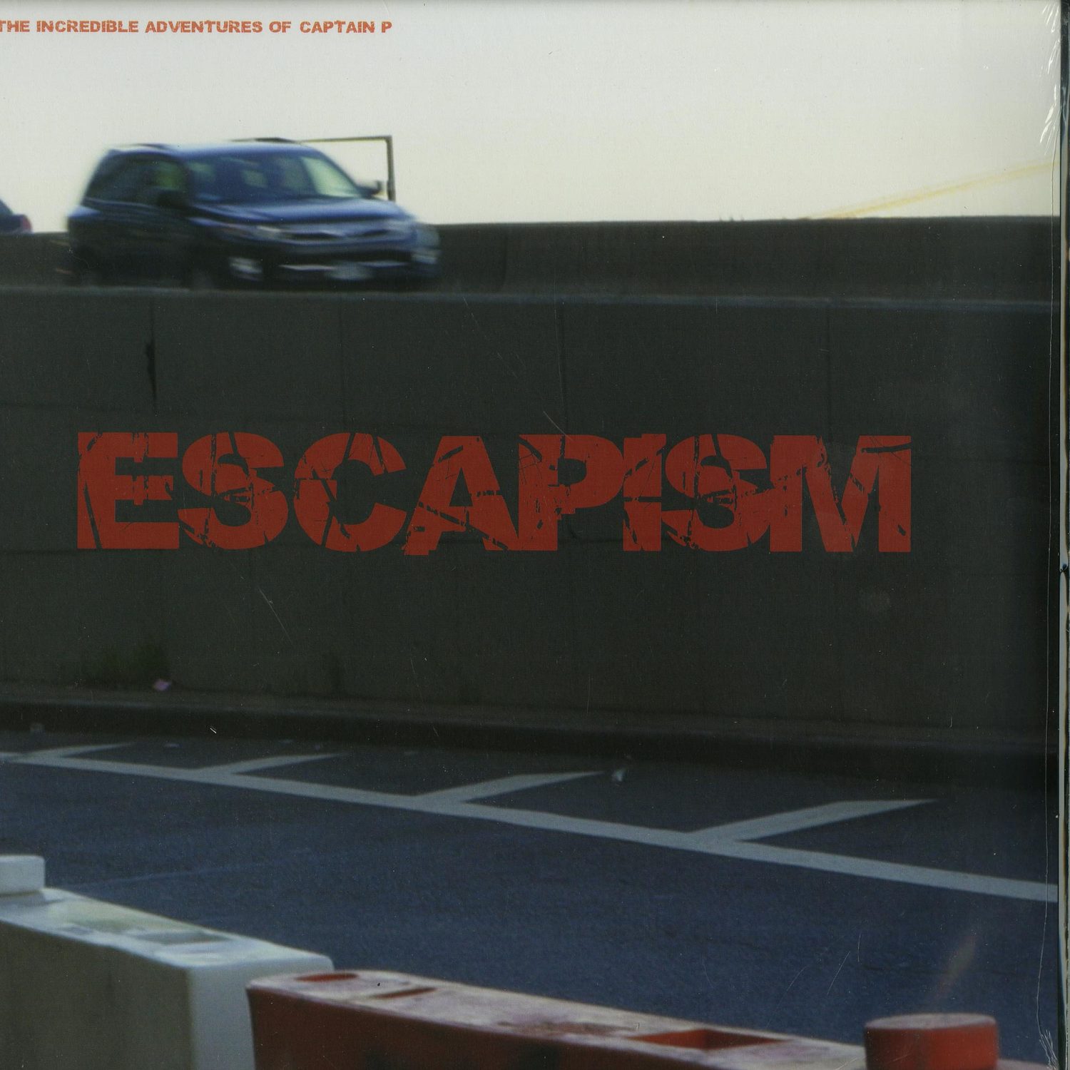 Capt P Aka Fred P - ESCAPISM