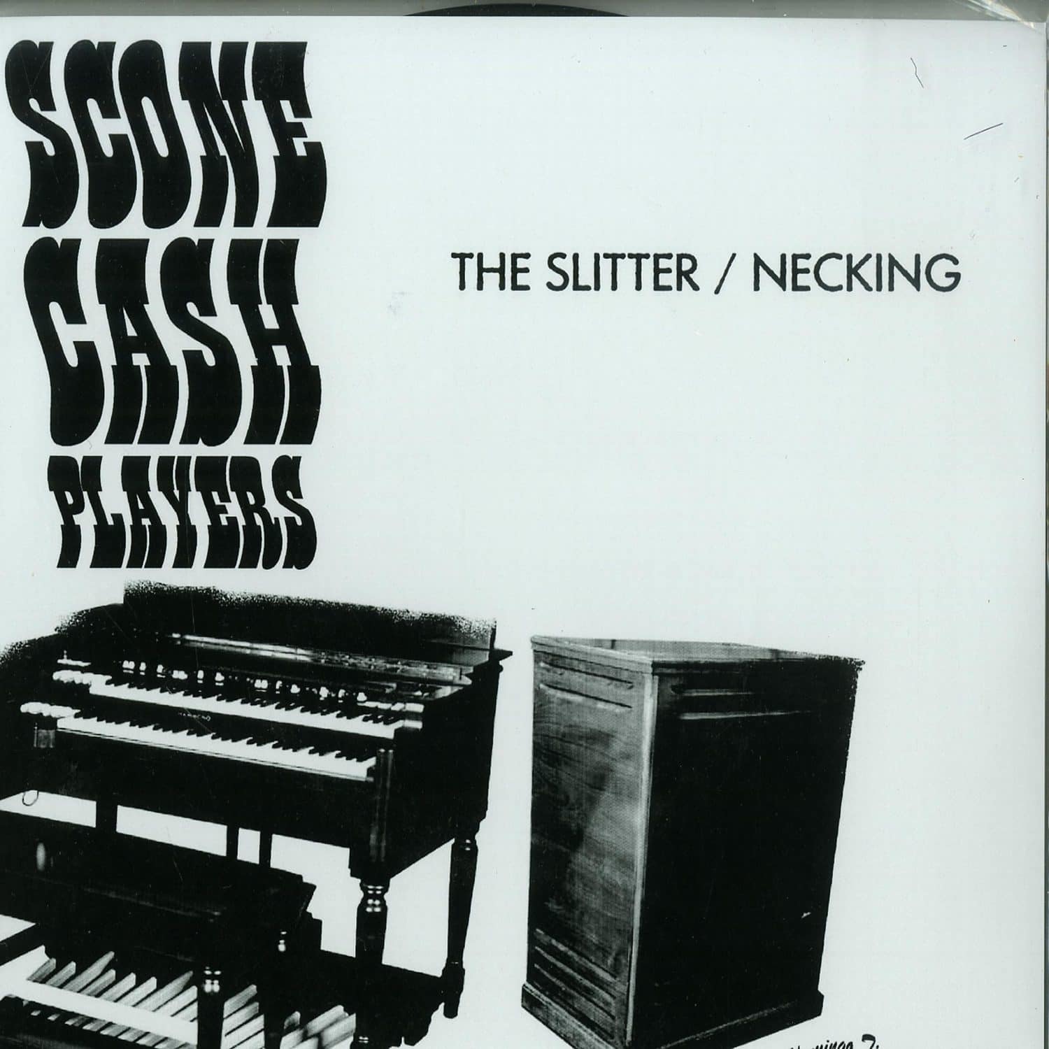 Scone Cash Players - THE SLITTER / NECKING 