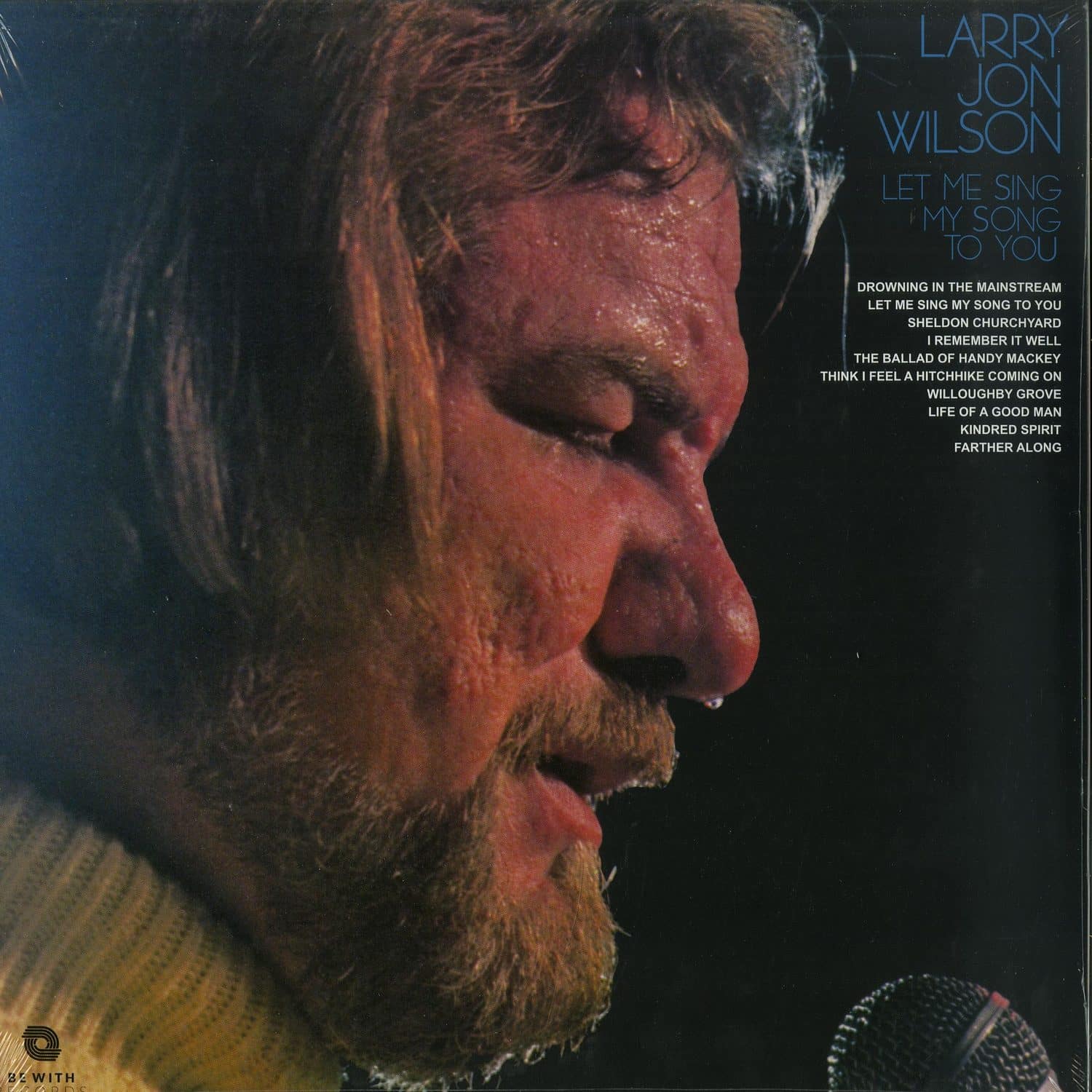 Larry Jon Wilson - LET ME SING MY SONG TO YOU LP 