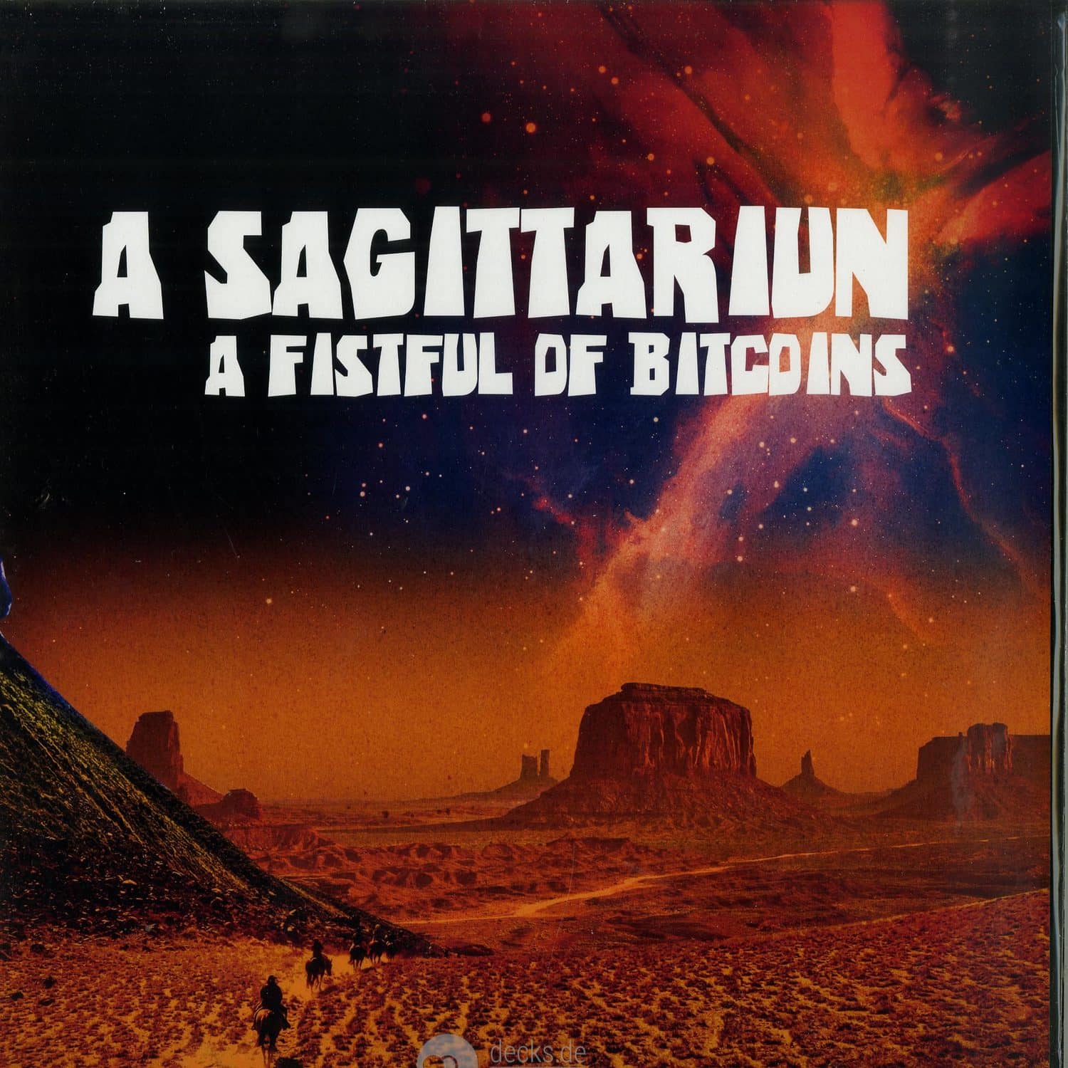 A Sagittariun - A FISTFUL OF BITCOINS