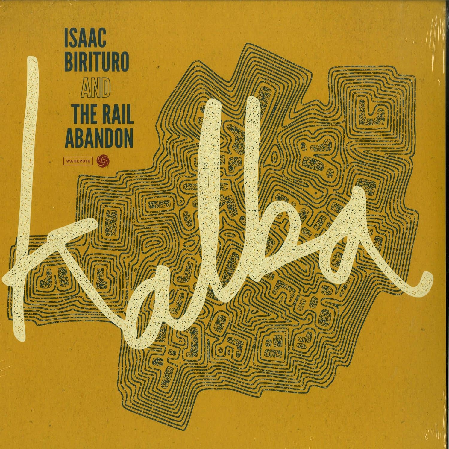 Isaac Birituro & Rail Abandon - KALBA 